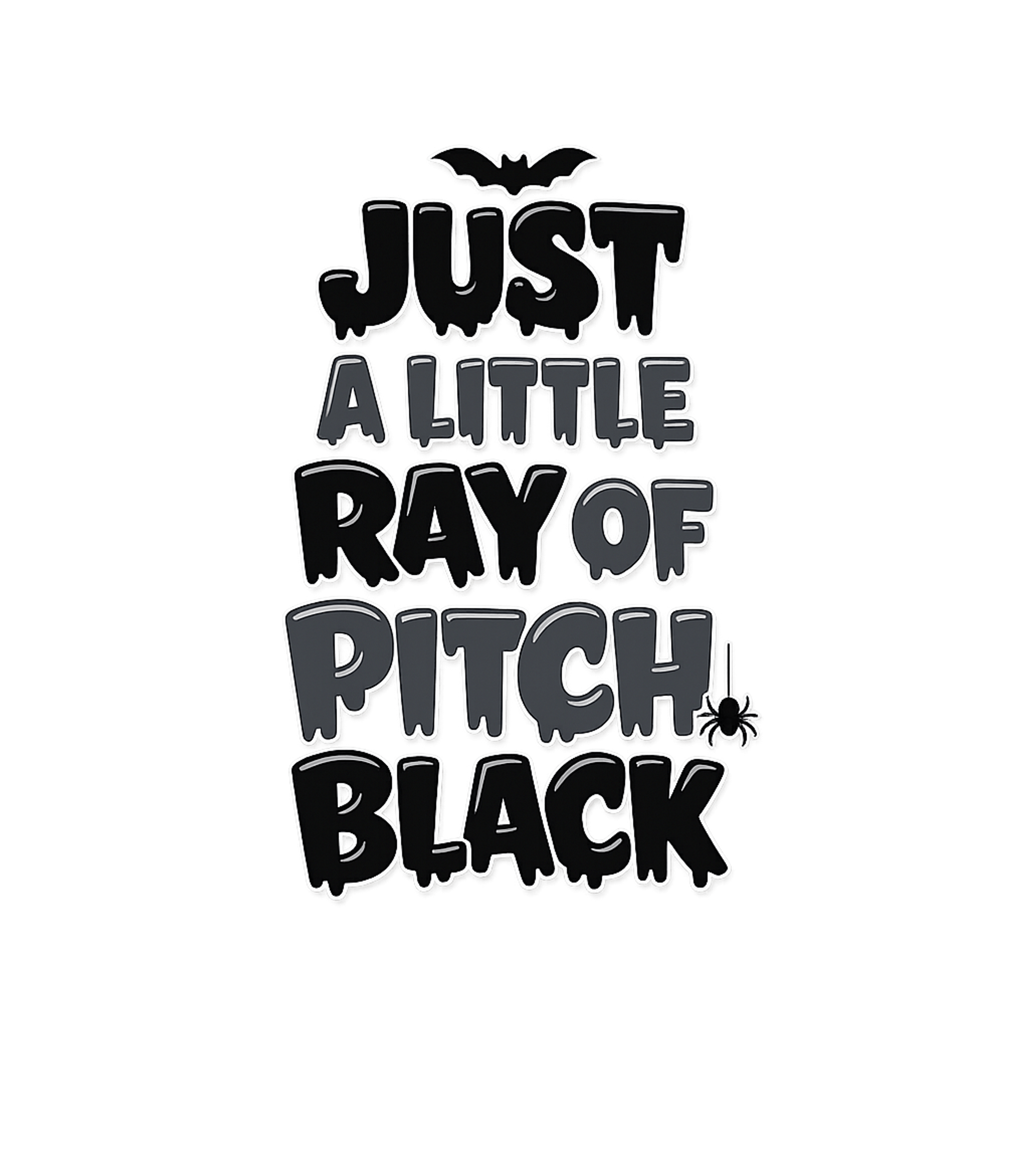 Ray Of Pitch Black halloween Premium T-Shirt featuring Embrace your dark side with this funny 'Just A Little Ray Of – designed by Geoff Brown @ SunFrog Ray Of Pitch Black halloween Premium T-Shirt featuring Embrace your dark side with this funny 'Just A Little Ray Of – designed by Geoff Brown @ SunFrog
