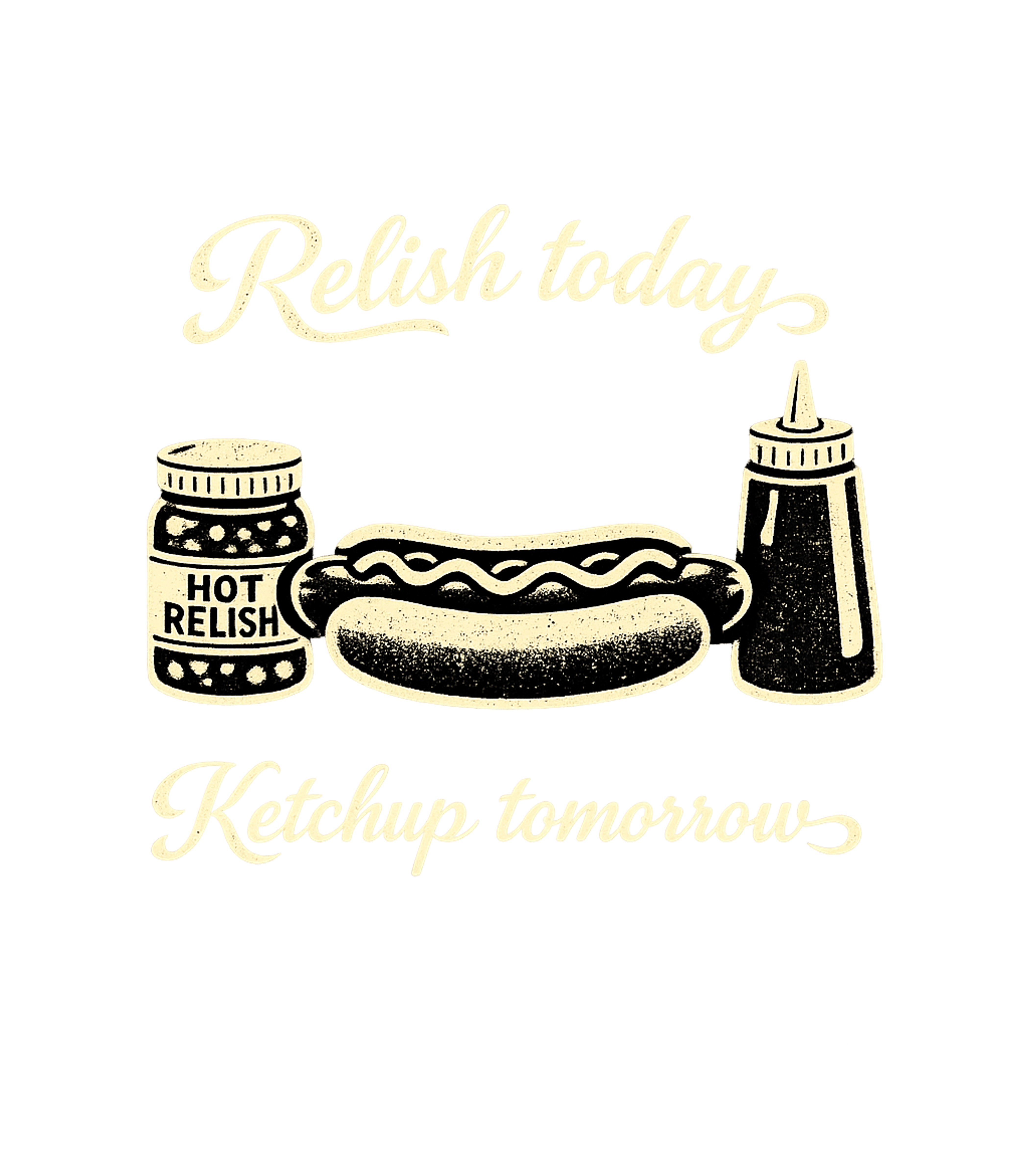 Relish Today Ketchup Tomorrow Dad Jokes Premium T-Shirt featuring Embrace the moment with this witty hot dog graphic, playing – designed by Geoff Brown @ SunFrog Relish Today Ketchup Tomorrow Dad Jokes Premium T-Shirt featuring Embrace the moment with this witty hot dog graphic, playing – designed by Geoff Brown @ SunFrog