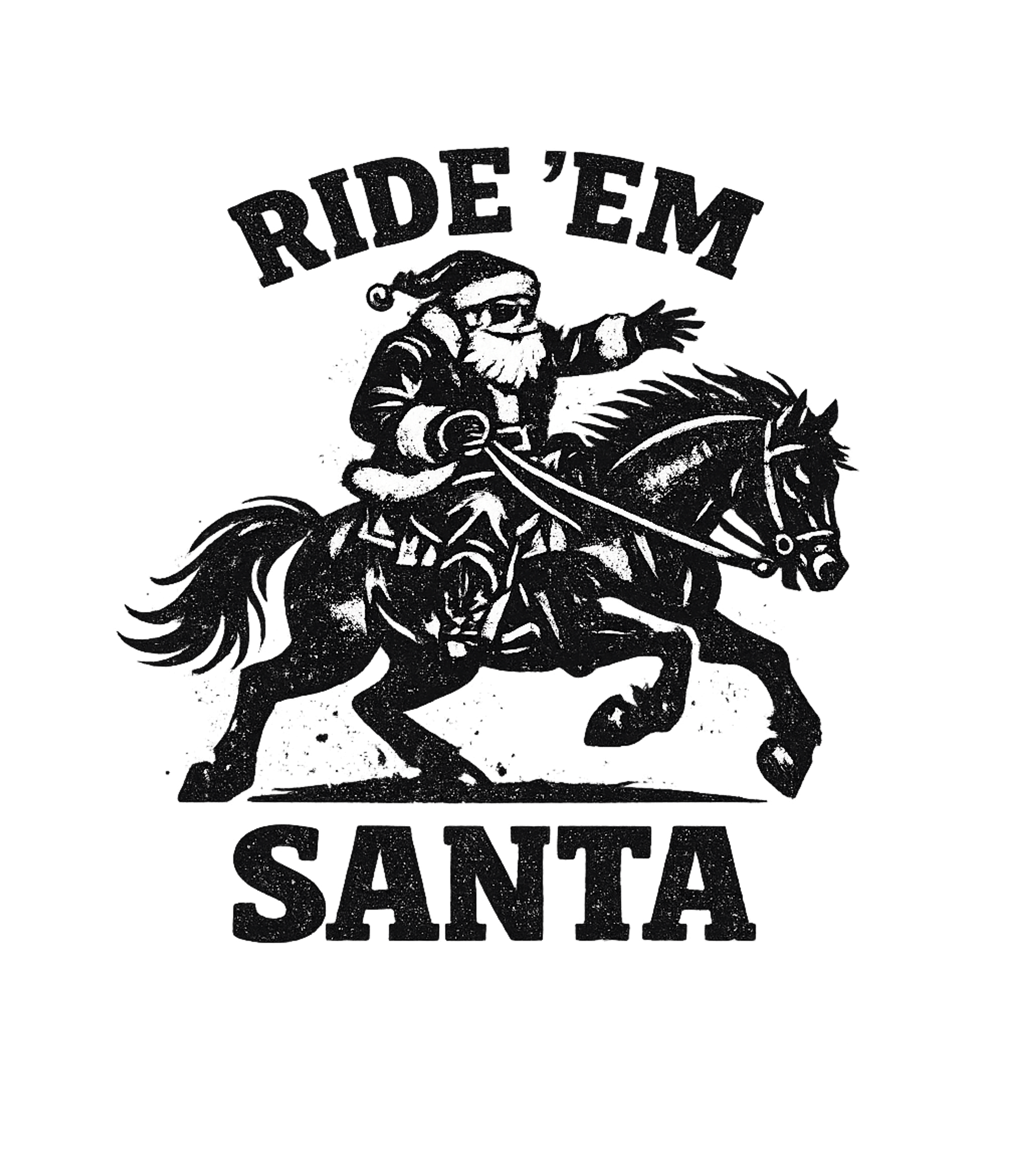Ride 'Em Santa Horses Premium T-Shirt featuring Show your festive spirit with a rugged twist! This graphic t – designed by Geoff Brown @ SunFrog Ride 'Em Santa Horses Premium T-Shirt featuring Show your festive spirit with a rugged twist! This graphic t – designed by Geoff Brown @ SunFrog
