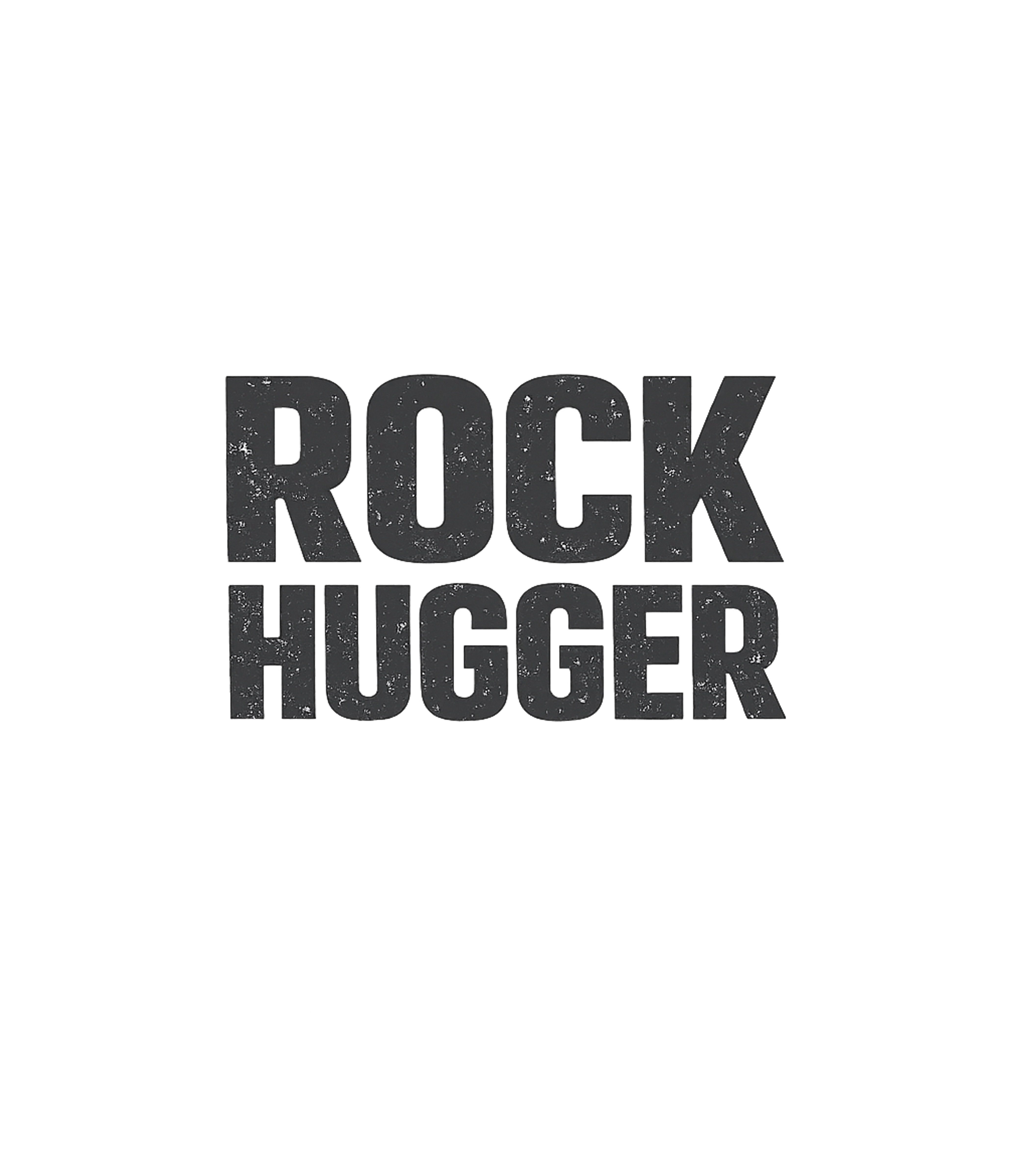 Rock Hugger Rock Climbing Premium T-Shirt featuring Embrace your love for the mountains and rocky terrains with – designed by Geoff Brown @ SunFrog Rock Hugger Rock Climbing Premium T-Shirt featuring Embrace your love for the mountains and rocky terrains with – designed by Geoff Brown @ SunFrog