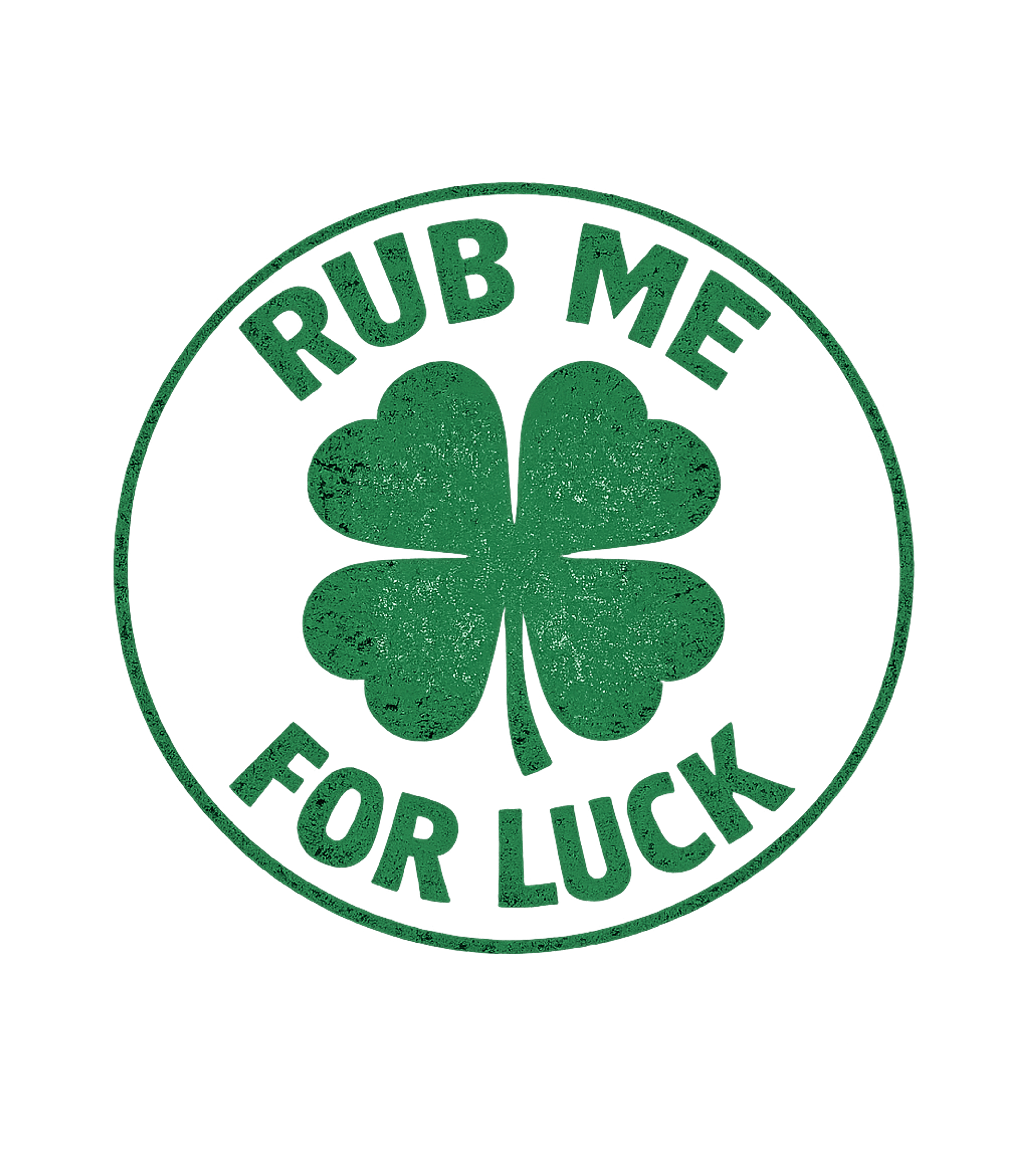 Rub Me For Luck St. Patrick's Day Premium T-Shirt featuring Show off your St – designed by Geoff Brown @ SunFrog Rub Me For Luck St. Patrick's Day Premium T-Shirt featuring Show off your St – designed by Geoff Brown @ SunFrog