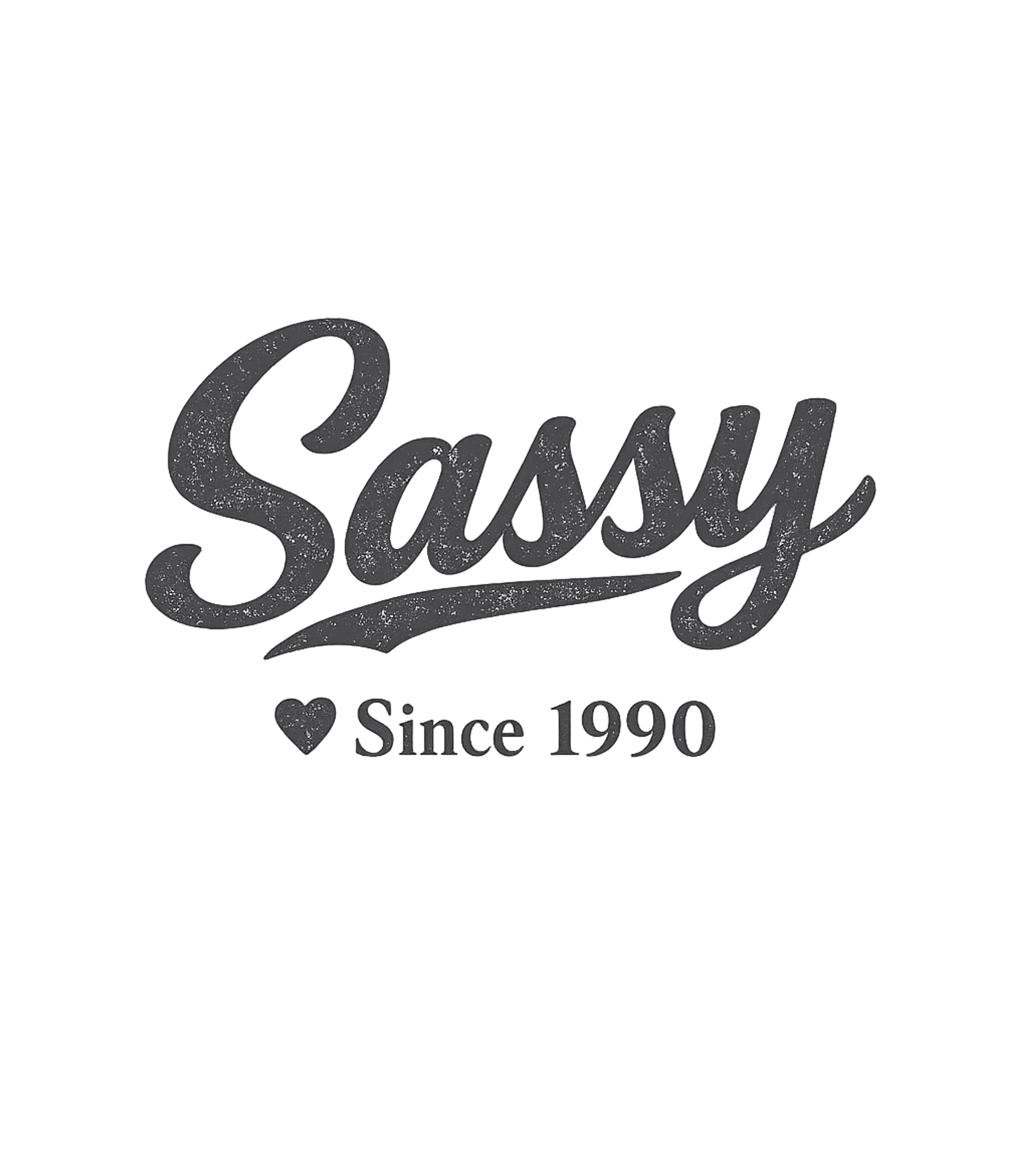 Sassy Since 1990 Birthdays Premium T-Shirt featuring Show off your confident spirit with this vintage-style "Sass – designed by Geoff Brown @ SunFrog Sassy Since 1990 Birthdays Premium T-Shirt featuring Show off your confident spirit with this vintage-style "Sass – designed by Geoff Brown @ SunFrog
