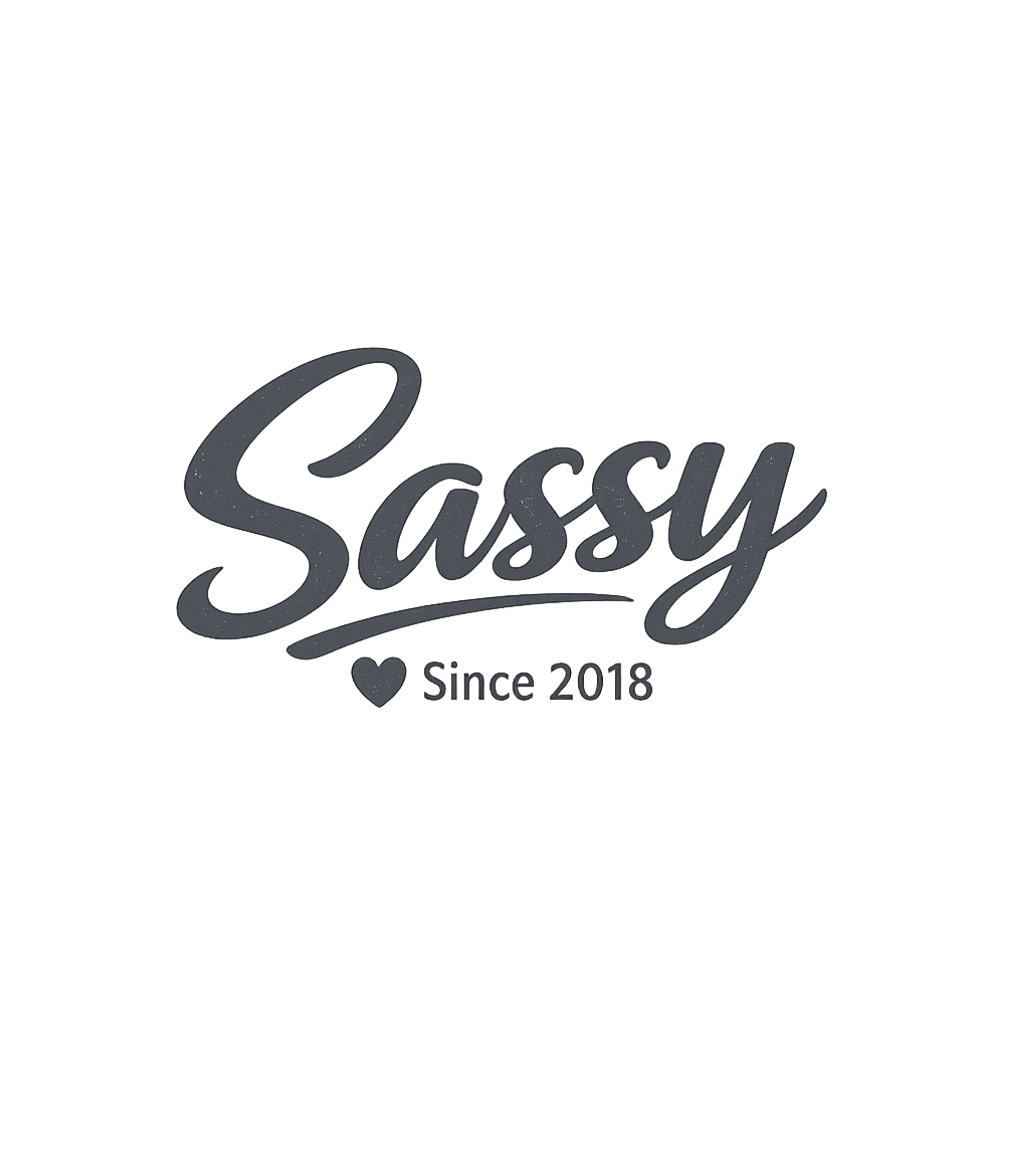 Sassy Since 2018 Sarcasm Premium T-Shirt featuring This graphic tee features a stylish, distressed 'Sassy Since – designed by Geoff Brown @ SunFrog Sassy Since 2018 Sarcasm Premium T-Shirt featuring This graphic tee features a stylish, distressed 'Sassy Since – designed by Geoff Brown @ SunFrog