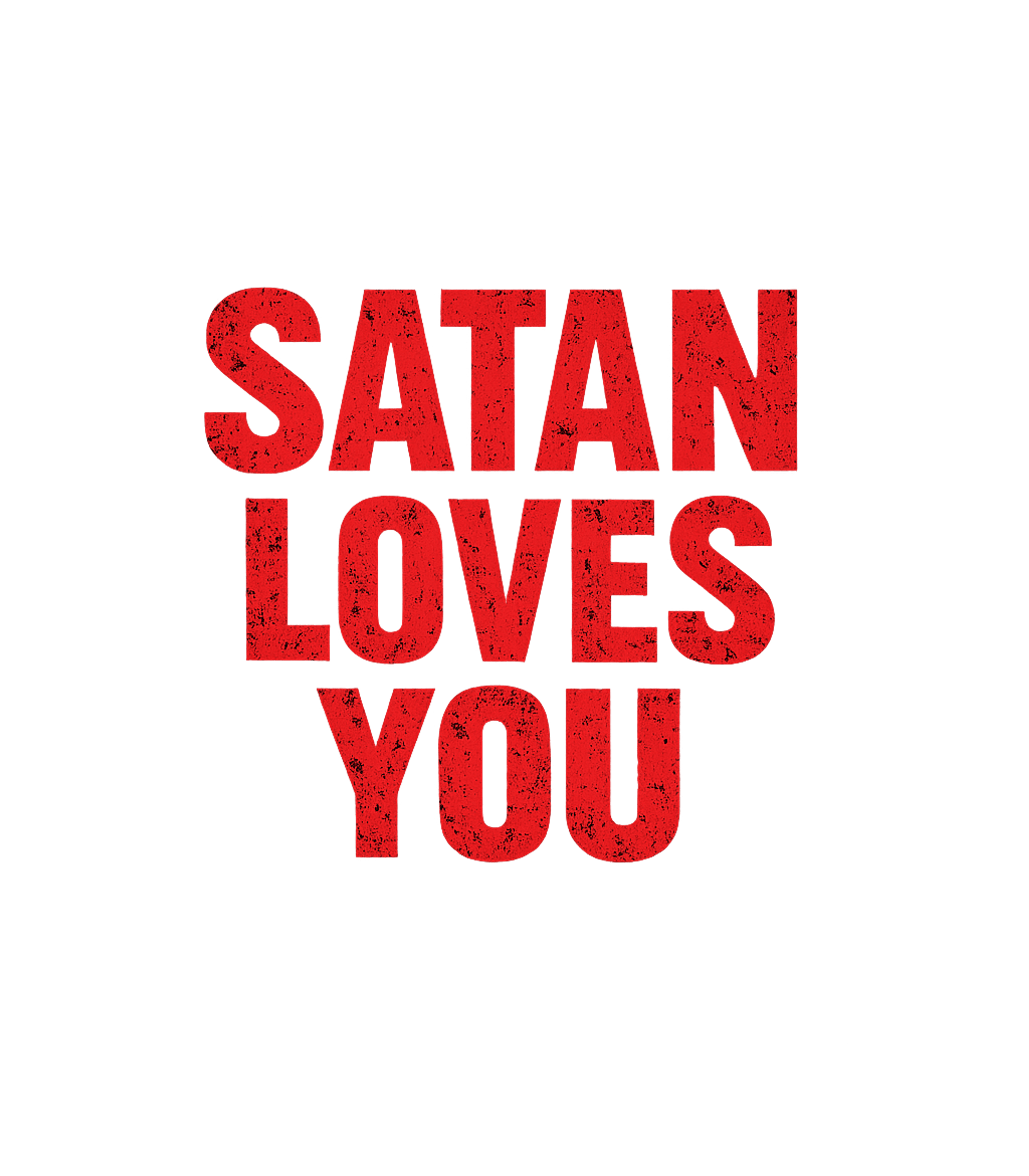Satan Loves You Sarcasm Sticker featuring Embrace the provocative with this "Satan Loves You" graphic – designed by Geoff Brown @ SunFrog Satan Loves You Sarcasm Sticker featuring Embrace the provocative with this "Satan Loves You" graphic – designed by Geoff Brown @ SunFrog