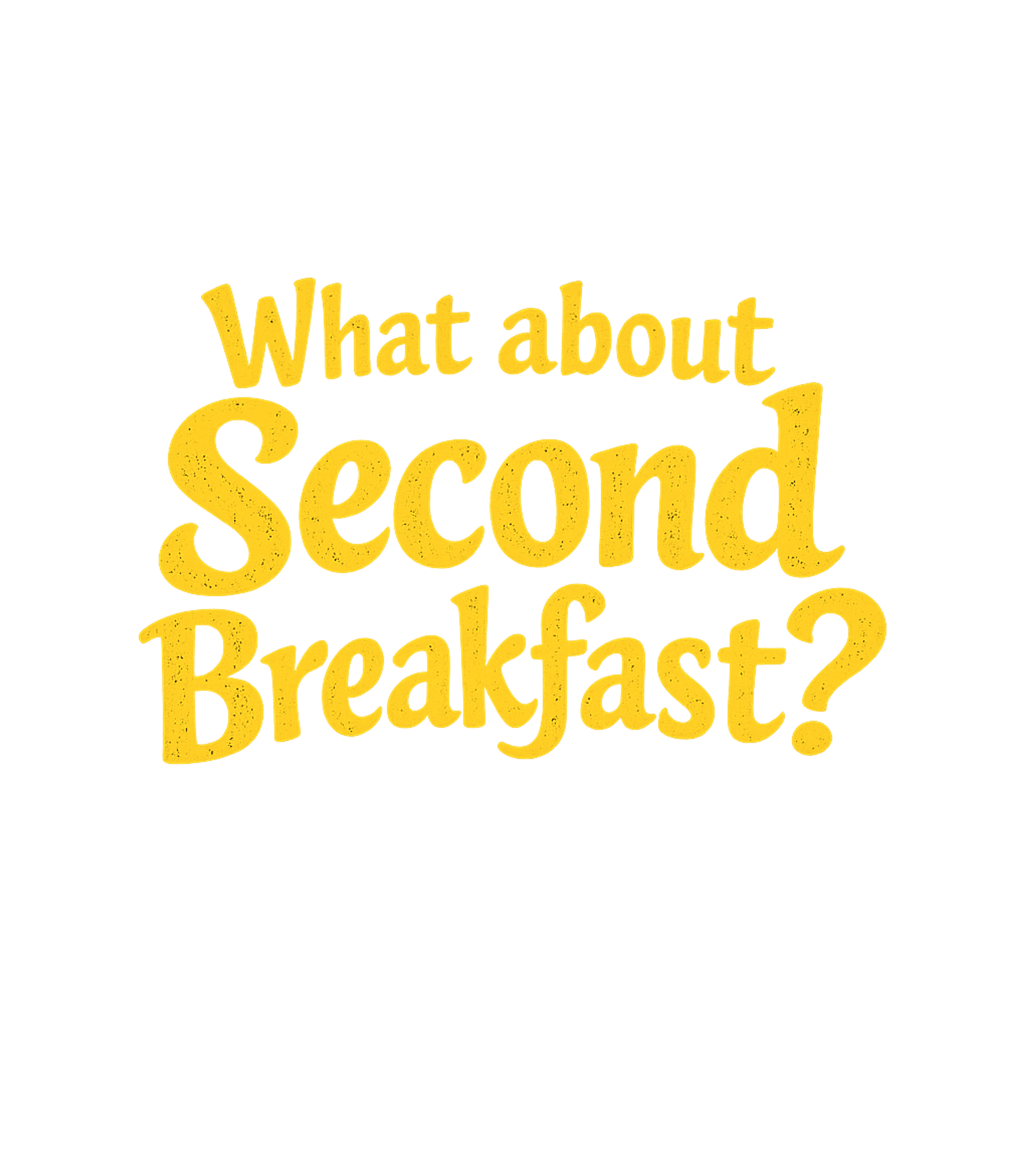 Second Breakfast Please Meme Humor Hooded Sweatshirt featuring Embrace your love for food with this fun graphic tee, perfec – designed by Geoff Brown @ SunFrog Second Breakfast Please Meme Humor Hooded Sweatshirt featuring Embrace your love for food with this fun graphic tee, perfec – designed by Geoff Brown @ SunFrog