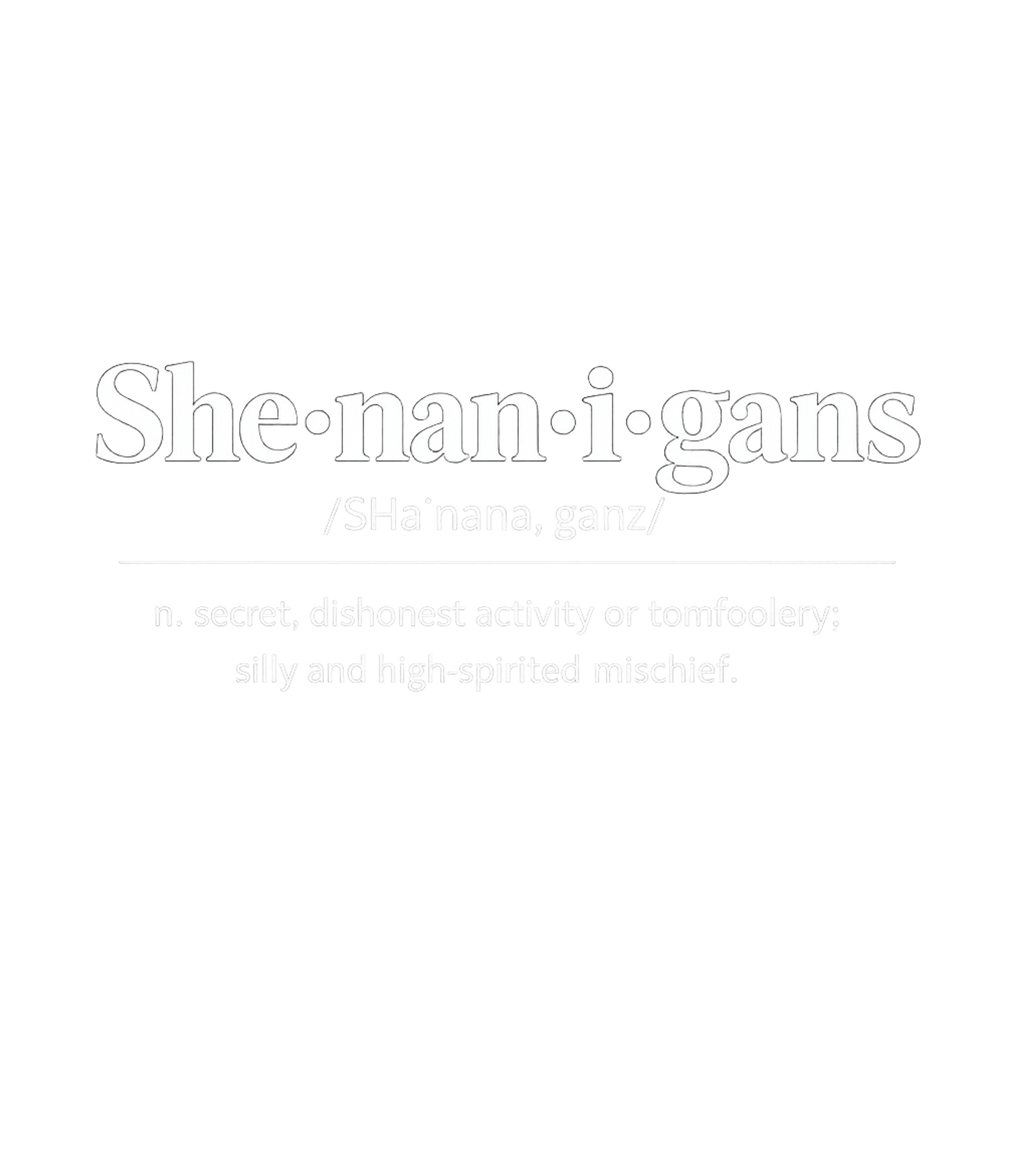 Shenanigans Definition Tee Sarcasm Premium T-Shirt featuring Embrace your playful side with this dictionary-style tee def – designed by Geoff Brown @ SunFrog Shenanigans Definition Tee Sarcasm Premium T-Shirt featuring Embrace your playful side with this dictionary-style tee def – designed by Geoff Brown @ SunFrog