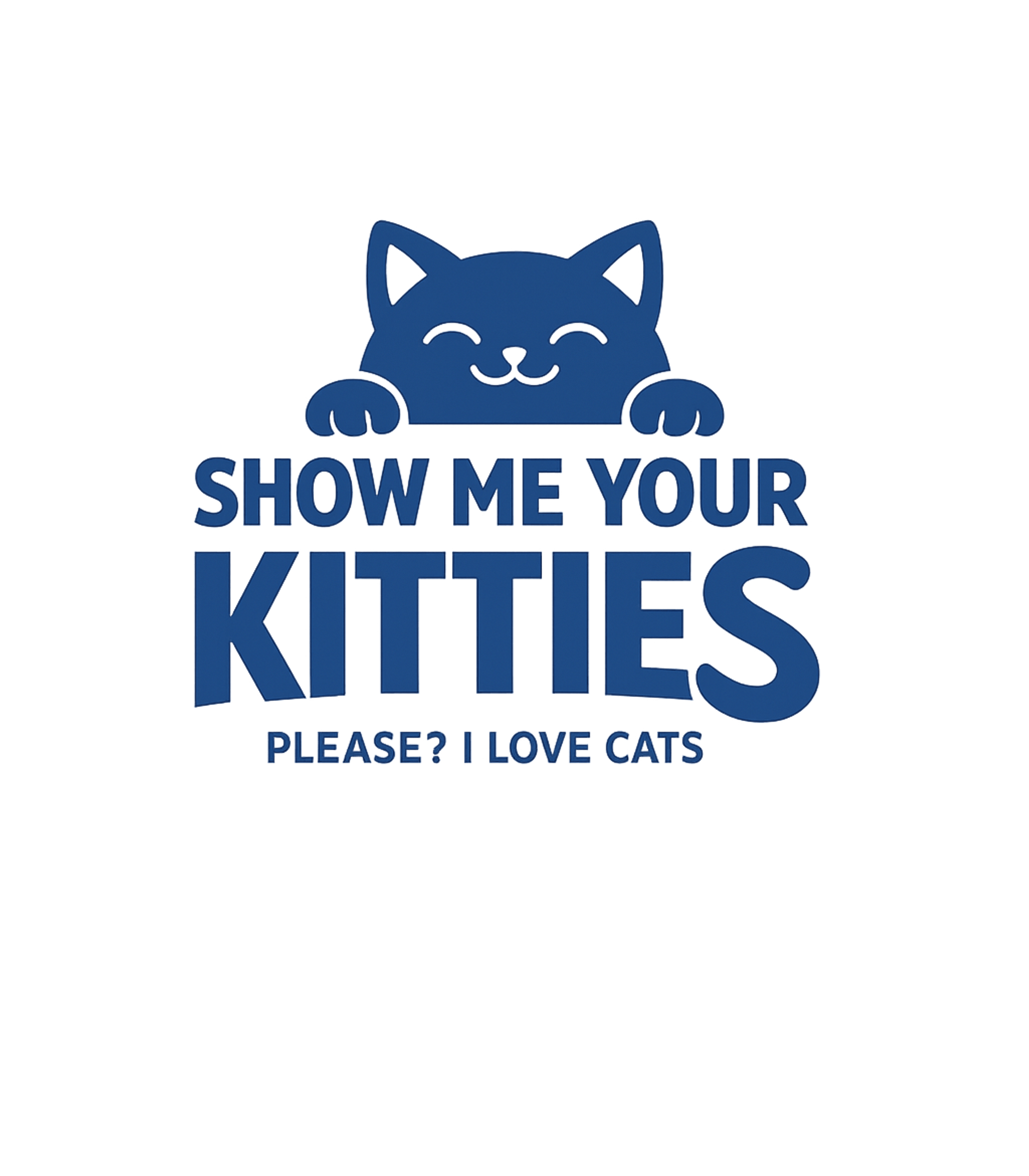 Show Me Your Kitties Cats Crewneck Sweatshirt featuring Embrace your love for felines with this playful graphic feat – designed by Geoff Brown @ SunFrog Show Me Your Kitties Cats Crewneck Sweatshirt featuring Embrace your love for felines with this playful graphic feat – designed by Geoff Brown @ SunFrog