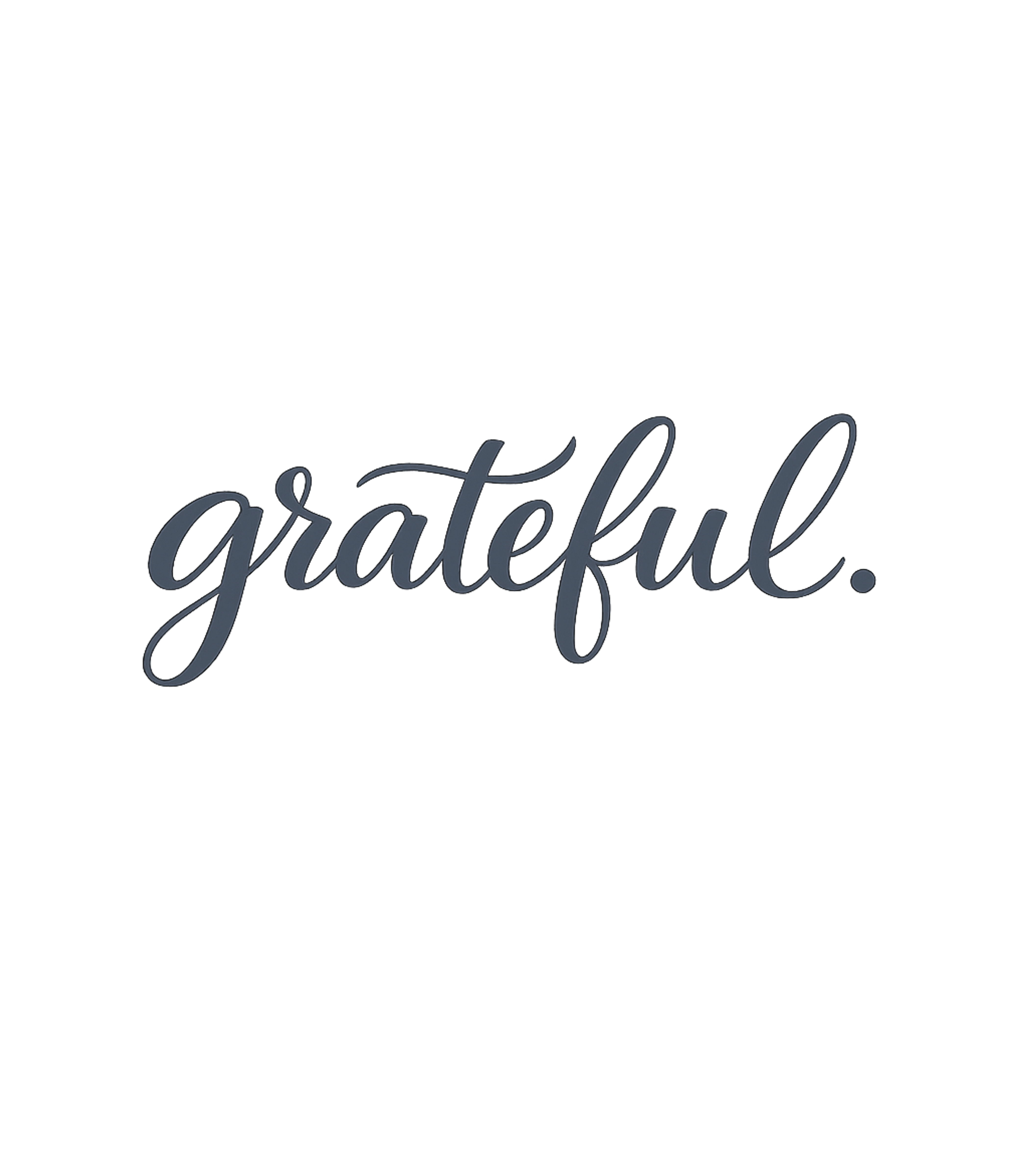 Simply Grateful Inspirational Messages Premium T-Shirt featuring Embrace positivity with this elegantly scripted 'grateful – designed by Geoff Brown @ SunFrog Simply Grateful Inspirational Messages Premium T-Shirt featuring Embrace positivity with this elegantly scripted 'grateful – designed by Geoff Brown @ SunFrog