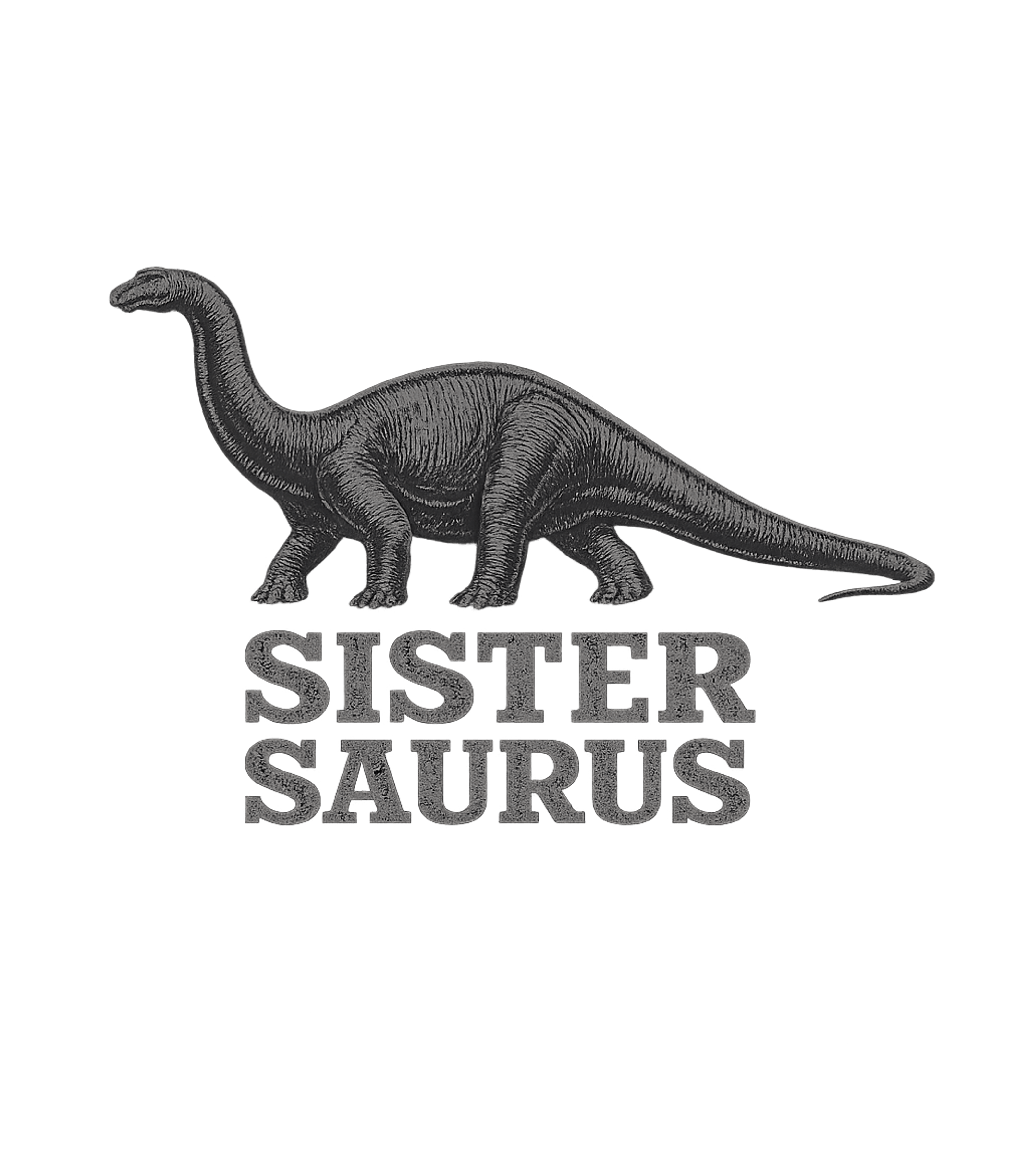 Sister Saurus Dinosaur Relationship Humor Hooded Sweatshirt featuring Celebrate your amazing sister with this fun Sister Saurus di – designed by Geoff Brown @ SunFrog Sister Saurus Dinosaur Relationship Humor Hooded Sweatshirt featuring Celebrate your amazing sister with this fun Sister Saurus di – designed by Geoff Brown @ SunFrog