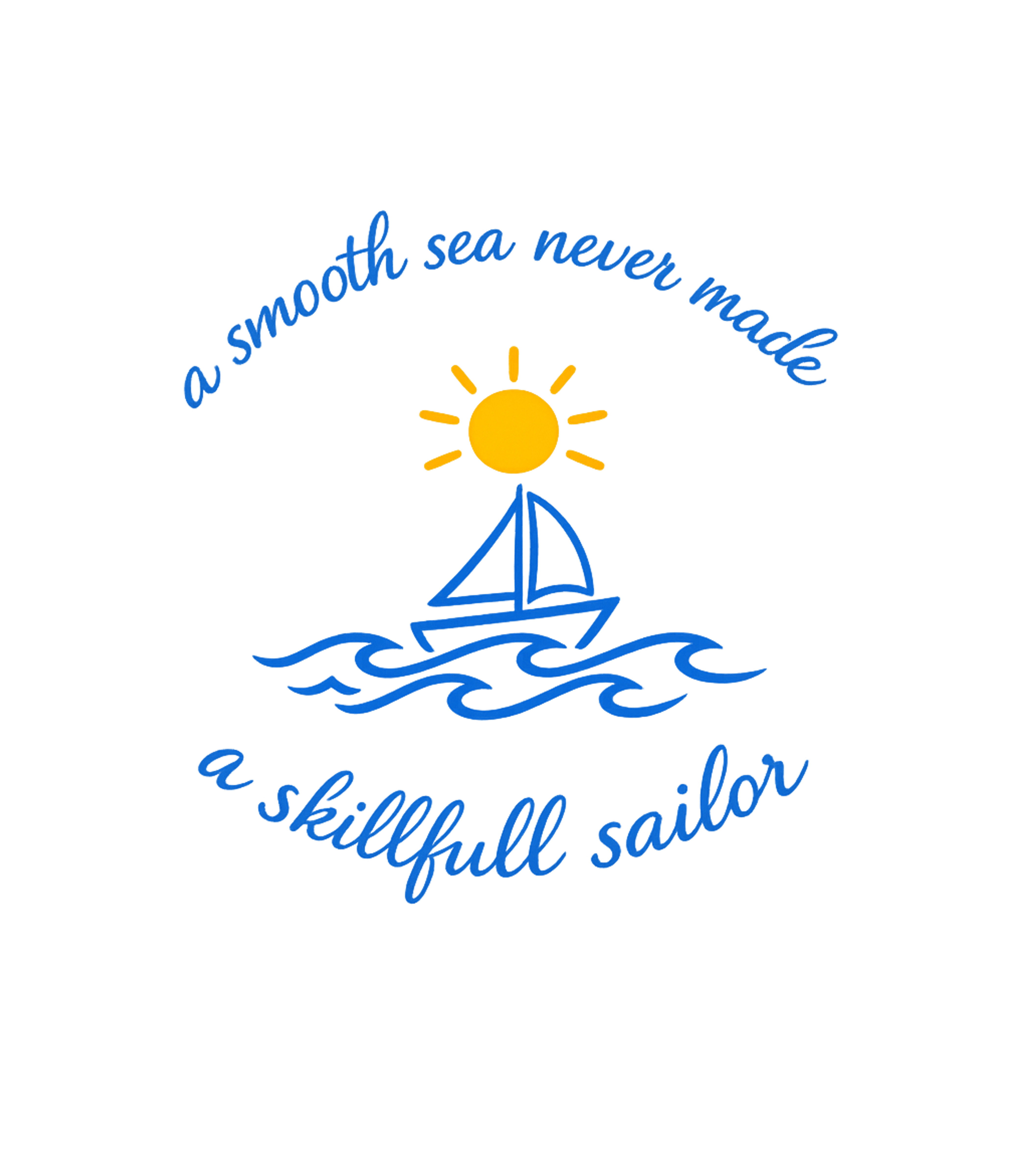 Skillful Sailor Proverb Inspirational Messages Crewneck Sweatshirt featuring Embrace challenges with this inspirational t-shirt featuring – designed by Geoff Brown @ SunFrog Skillful Sailor Proverb Inspirational Messages Crewneck Sweatshirt featuring Embrace challenges with this inspirational t-shirt featuring – designed by Geoff Brown @ SunFrog