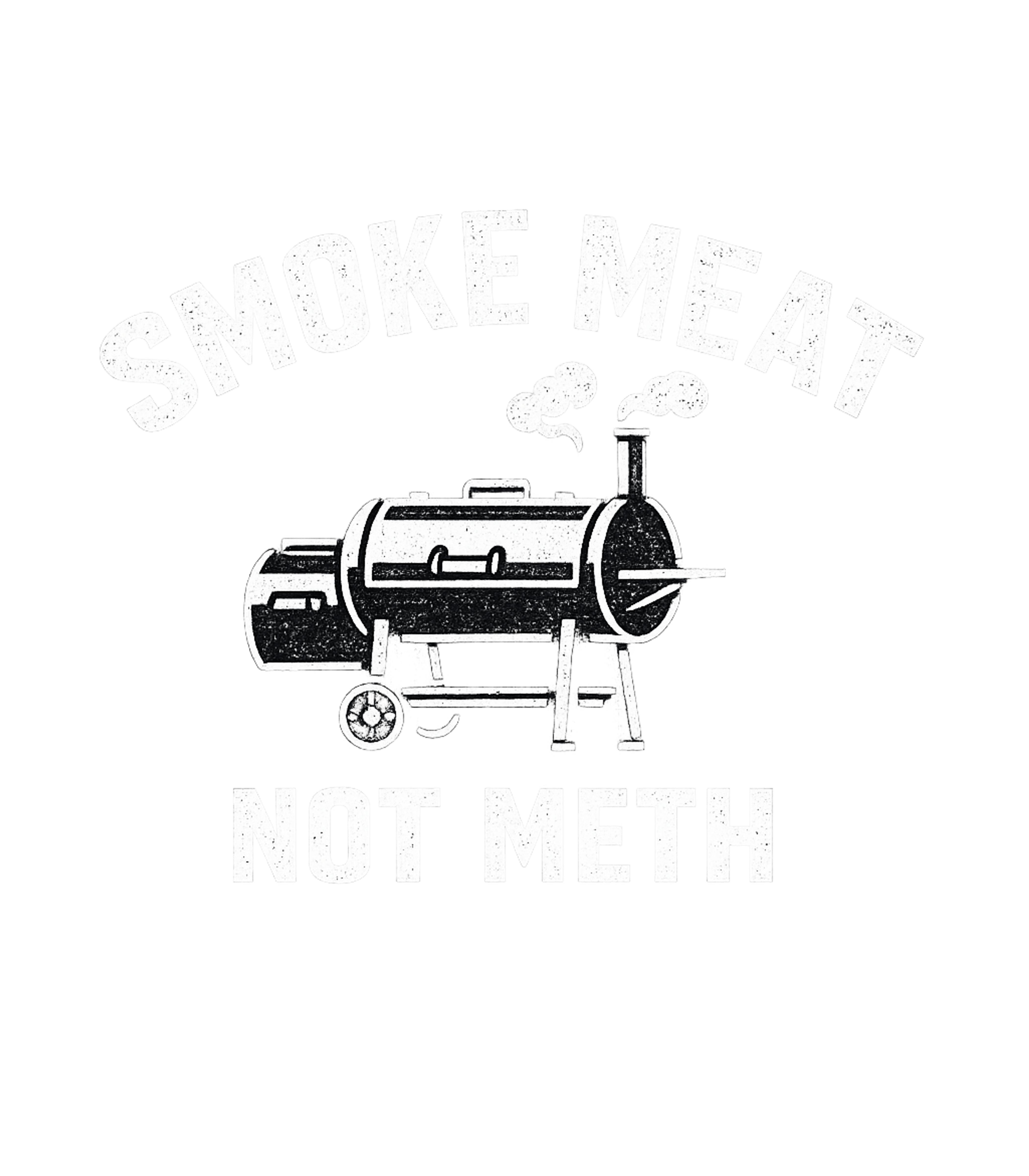 Smoke Meat Not Meth Cooking / BBQ Premium T-Shirt featuring Show off your love for barbecue with this bold and humorous – designed by Geoff Brown @ SunFrog Smoke Meat Not Meth Cooking / BBQ Premium T-Shirt featuring Show off your love for barbecue with this bold and humorous – designed by Geoff Brown @ SunFrog
