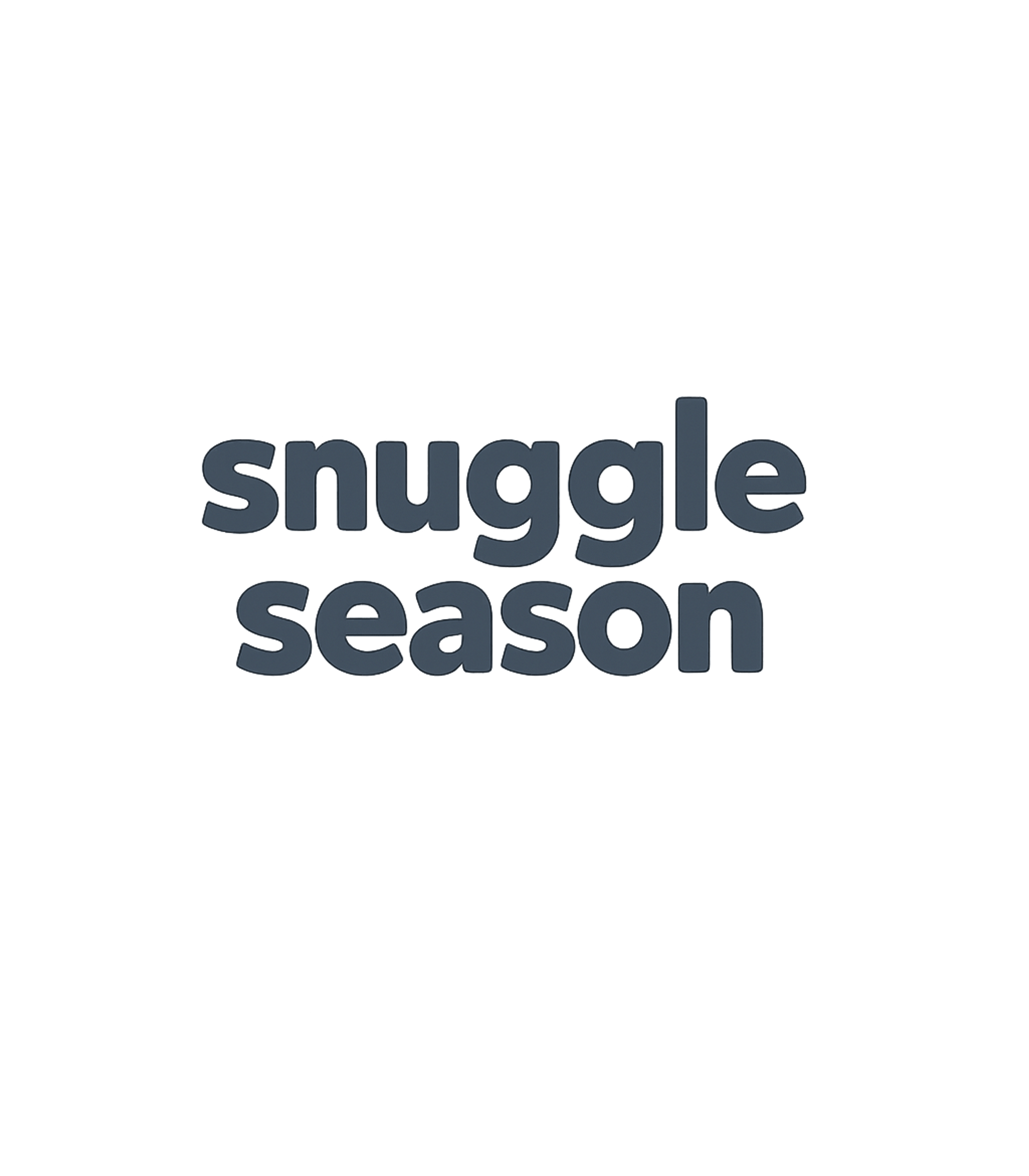 Snuggle Season Relationship Humor Premium T-Shirt featuring Embrace the cozy vibes with this simple 'Snuggle Season' gra – designed by Geoff Brown @ SunFrog Snuggle Season Relationship Humor Premium T-Shirt featuring Embrace the cozy vibes with this simple 'Snuggle Season' gra – designed by Geoff Brown @ SunFrog