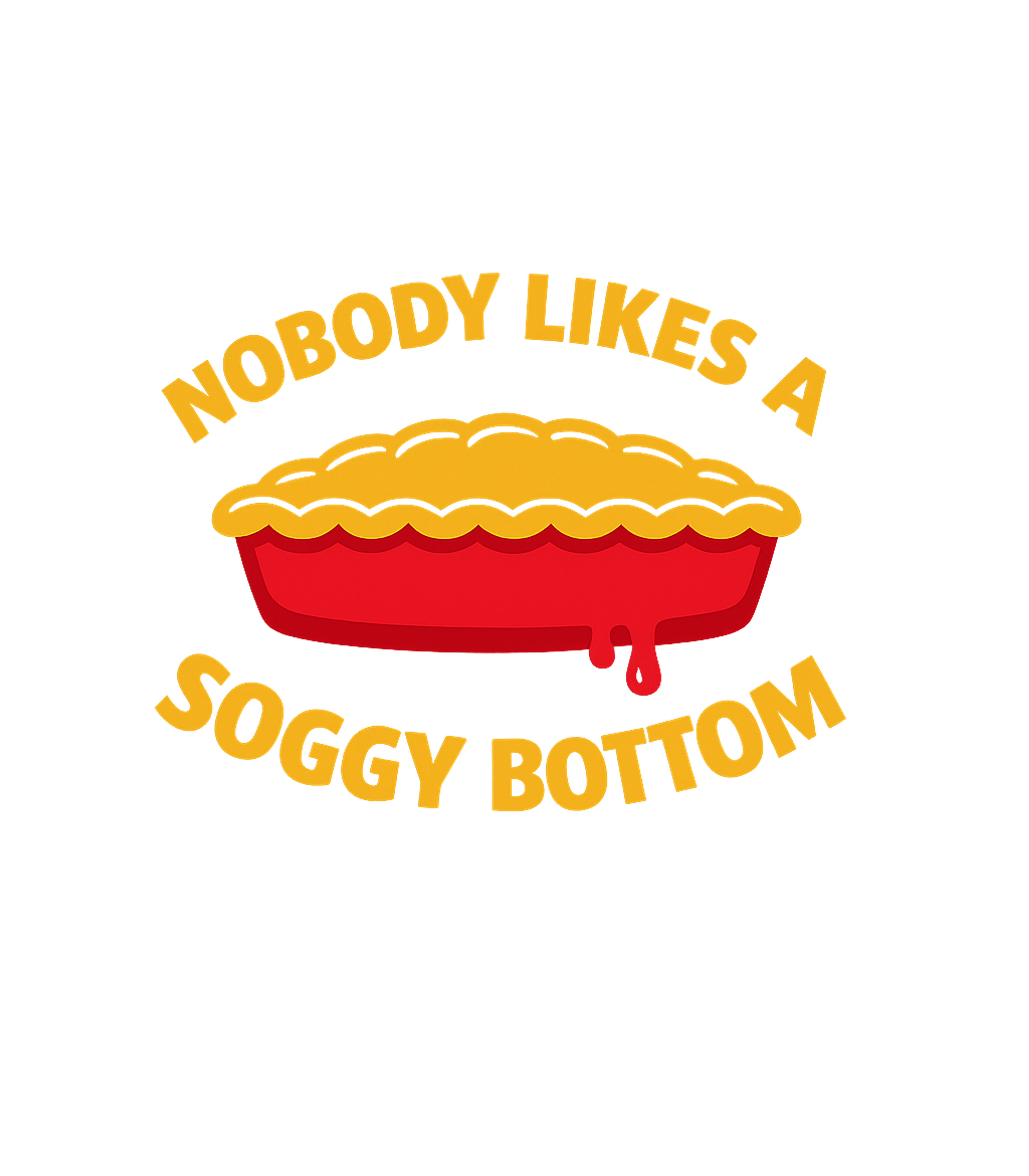 Soggy Bottom Pie Humor Cooking / BBQ Premium T-Shirt featuring Show off your love for perfectly baked pies and a good laugh – designed by Geoff Brown @ SunFrog Soggy Bottom Pie Humor Cooking / BBQ Premium T-Shirt featuring Show off your love for perfectly baked pies and a good laugh – designed by Geoff Brown @ SunFrog