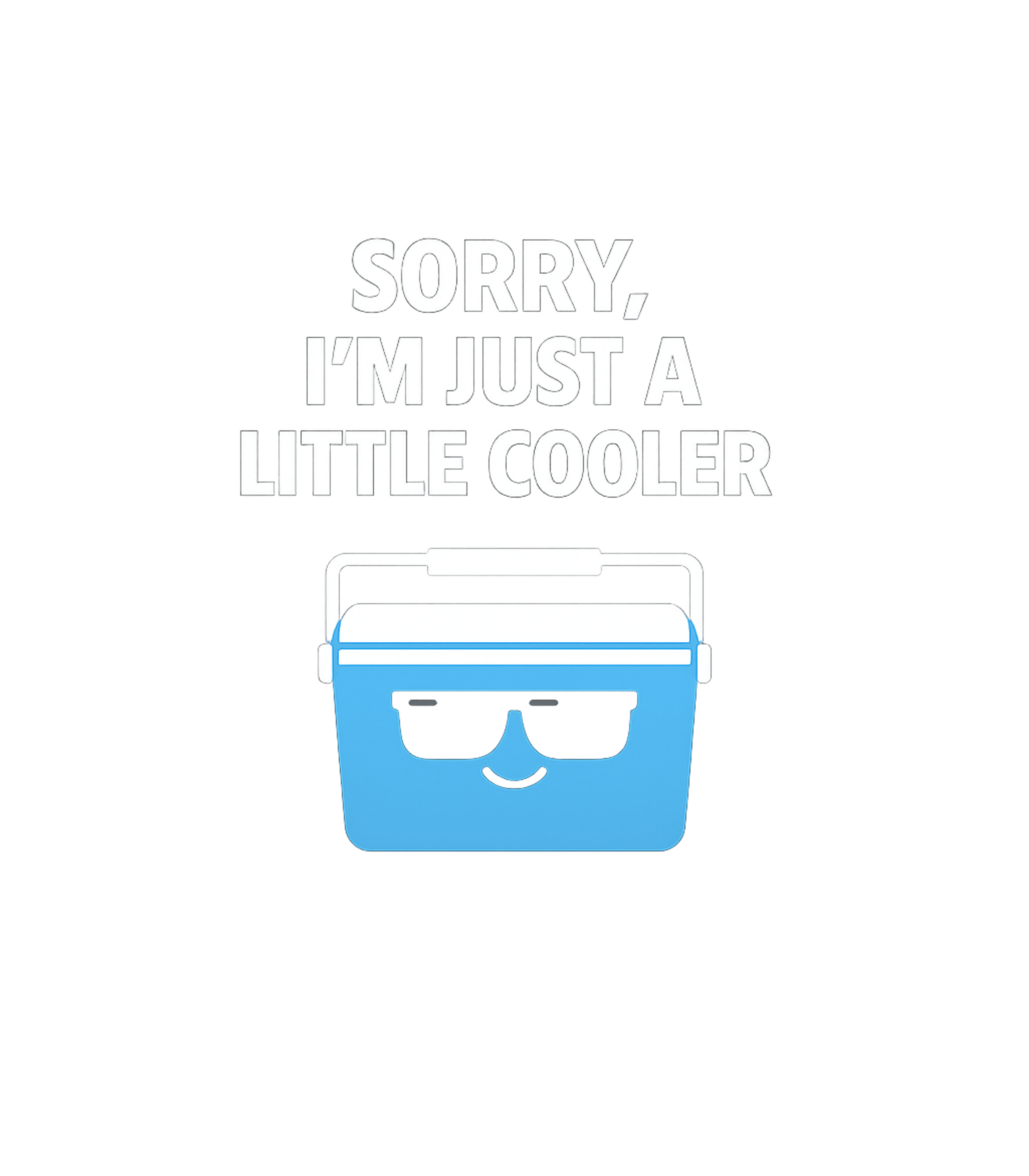 Sorry Little Cooler Pun Sarcasm Premium T-Shirt featuring Show off your witty side with this clever pun design featuri – designed by Geoff Brown @ SunFrog Sorry Little Cooler Pun Sarcasm Premium T-Shirt featuring Show off your witty side with this clever pun design featuri – designed by Geoff Brown @ SunFrog