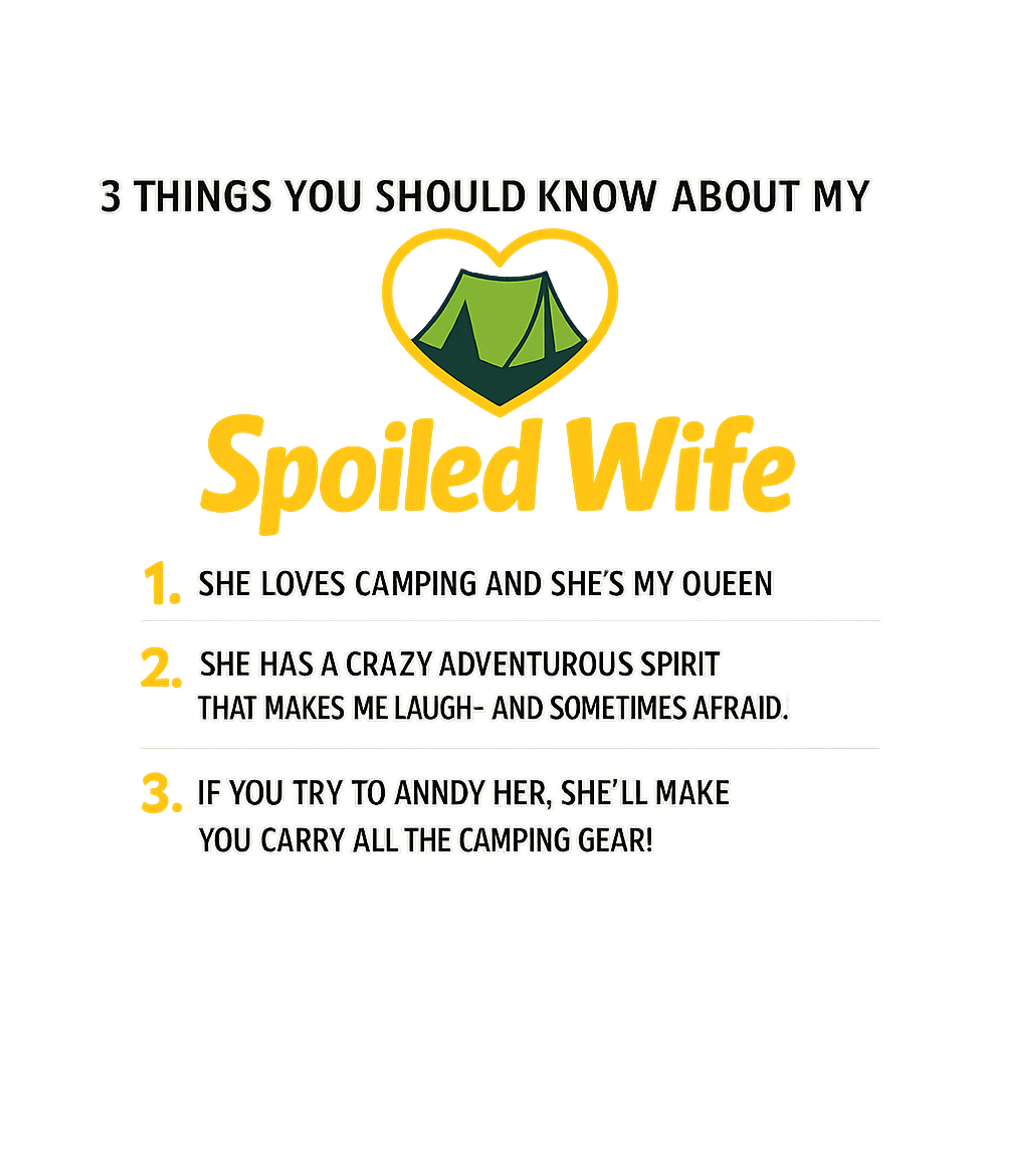 Spoiled Wife Camping Queen Camping Premium T-Shirt featuring Show appreciation for your adventurous, camping-loving wife – designed by Geoff Brown @ SunFrog Spoiled Wife Camping Queen Camping Premium T-Shirt featuring Show appreciation for your adventurous, camping-loving wife – designed by Geoff Brown @ SunFrog