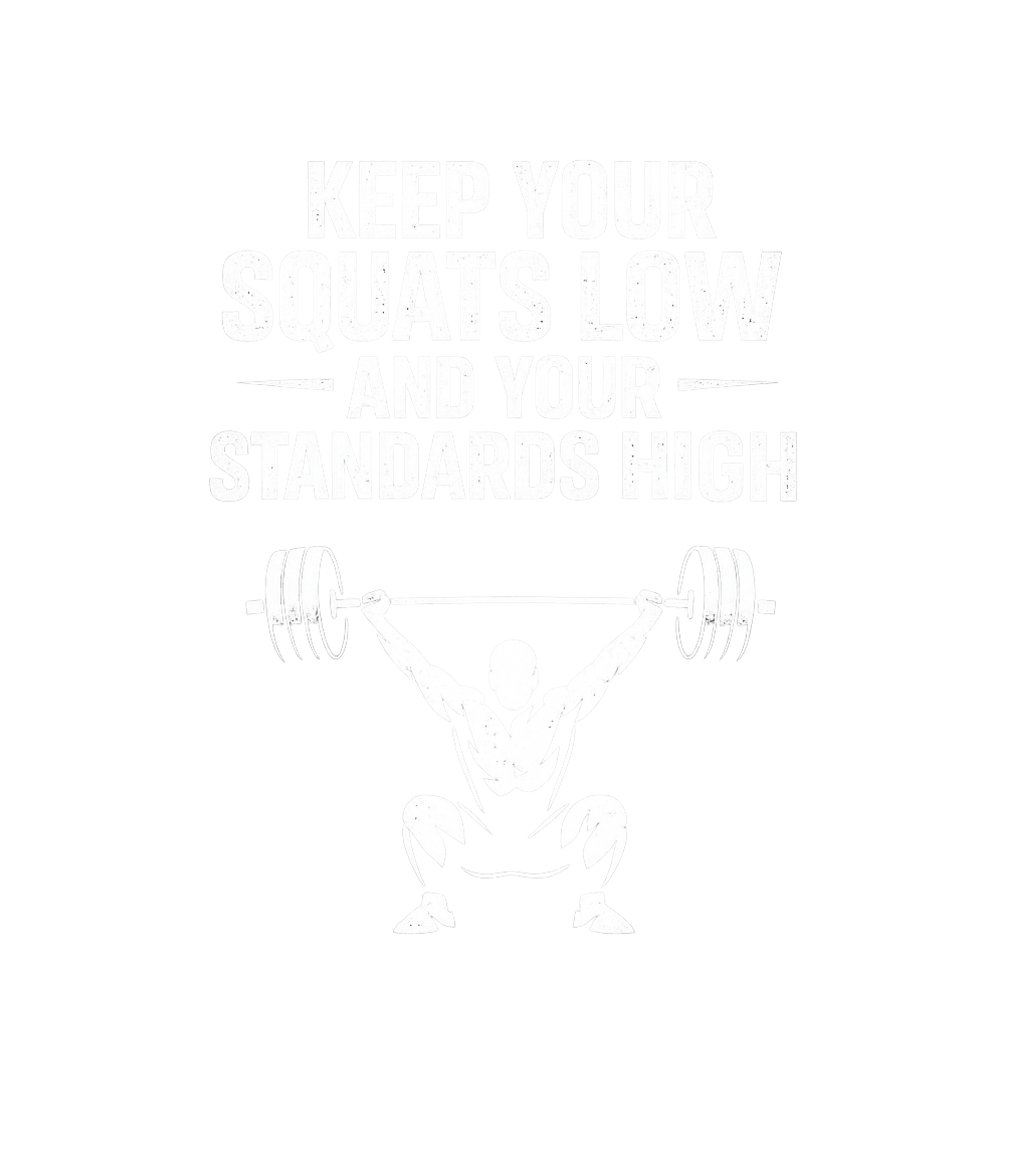 Squats Low Standards High Fitness Premium T-Shirt featuring Inspiring t-shirt for fitness enthusiasts, featuring a weigh – designed by Geoff Brown @ SunFrog Squats Low Standards High Fitness Premium T-Shirt featuring Inspiring t-shirt for fitness enthusiasts, featuring a weigh – designed by Geoff Brown @ SunFrog