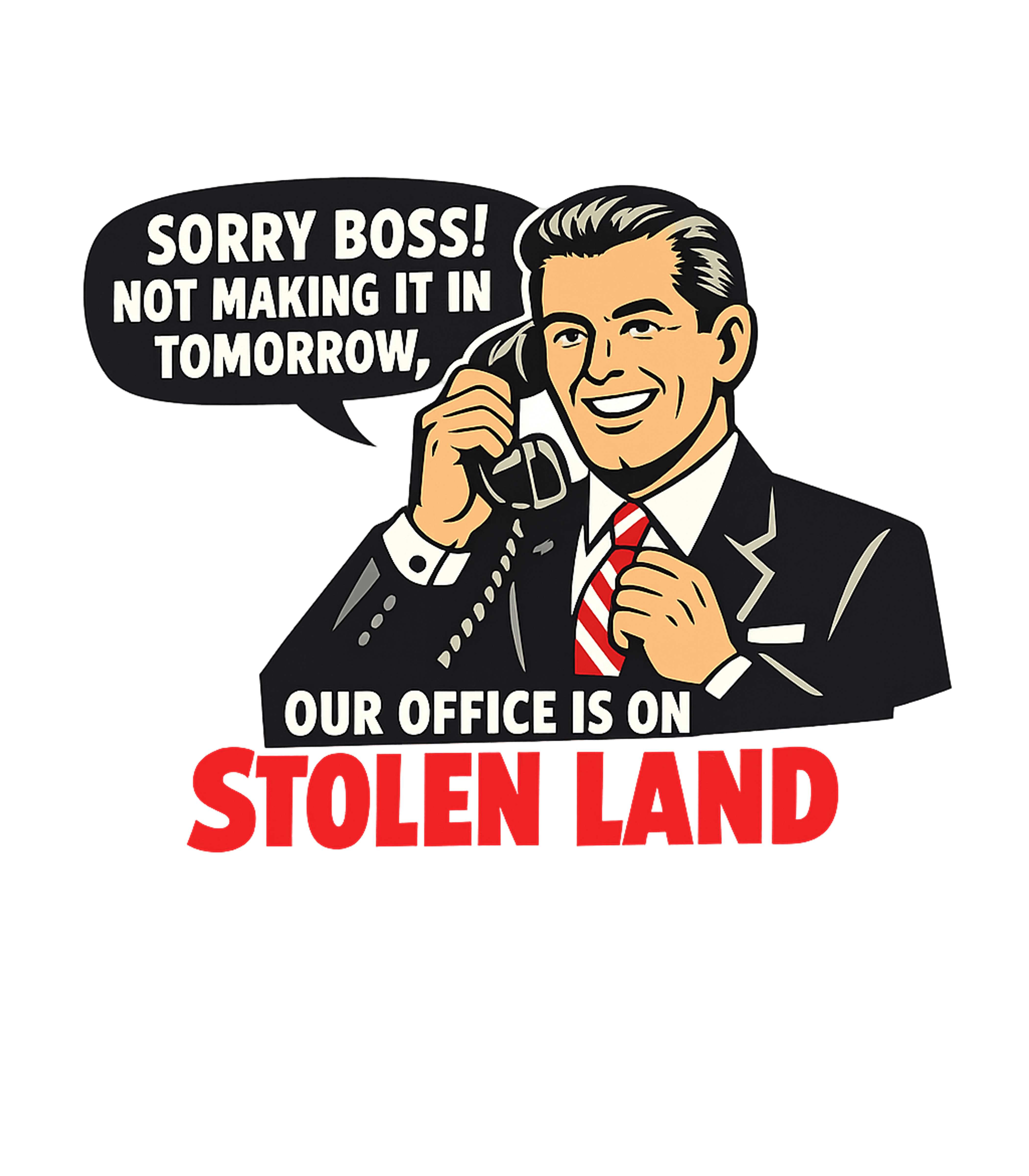 Stolen Land Office Call Work / Office Humor Hooded Sweatshirt featuring This retro-inspired graphic tee features a smiling man calli – designed by Geoff Brown @ SunFrog Stolen Land Office Call Work / Office Humor Hooded Sweatshirt featuring This retro-inspired graphic tee features a smiling man calli – designed by Geoff Brown @ SunFrog
