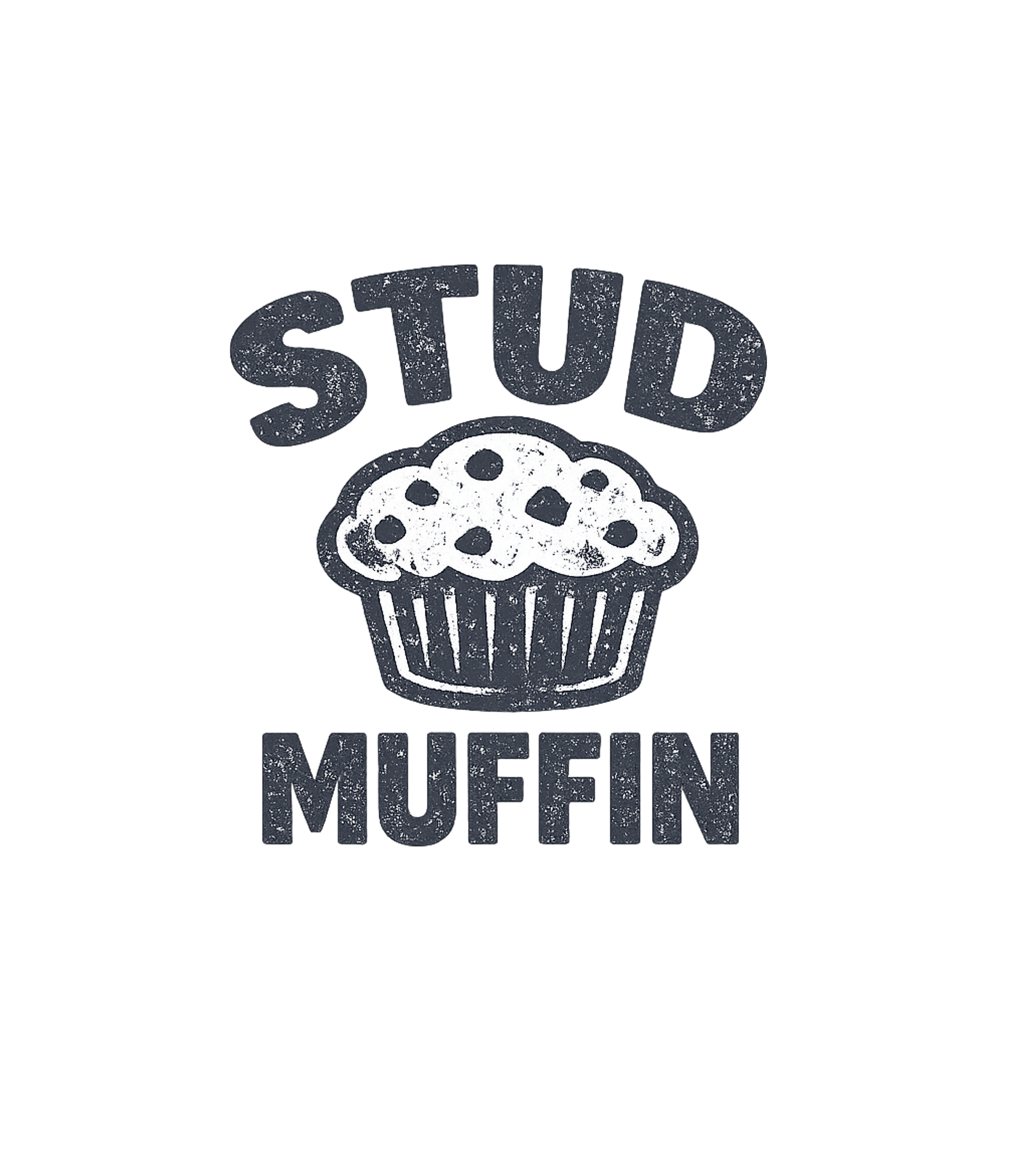Stud Muffin Relationship Humor Premium T-Shirt featuring Show off your charming personality with this fun 'Stud Muffi – designed by Geoff Brown @ SunFrog Stud Muffin Relationship Humor Premium T-Shirt featuring Show off your charming personality with this fun 'Stud Muffi – designed by Geoff Brown @ SunFrog
