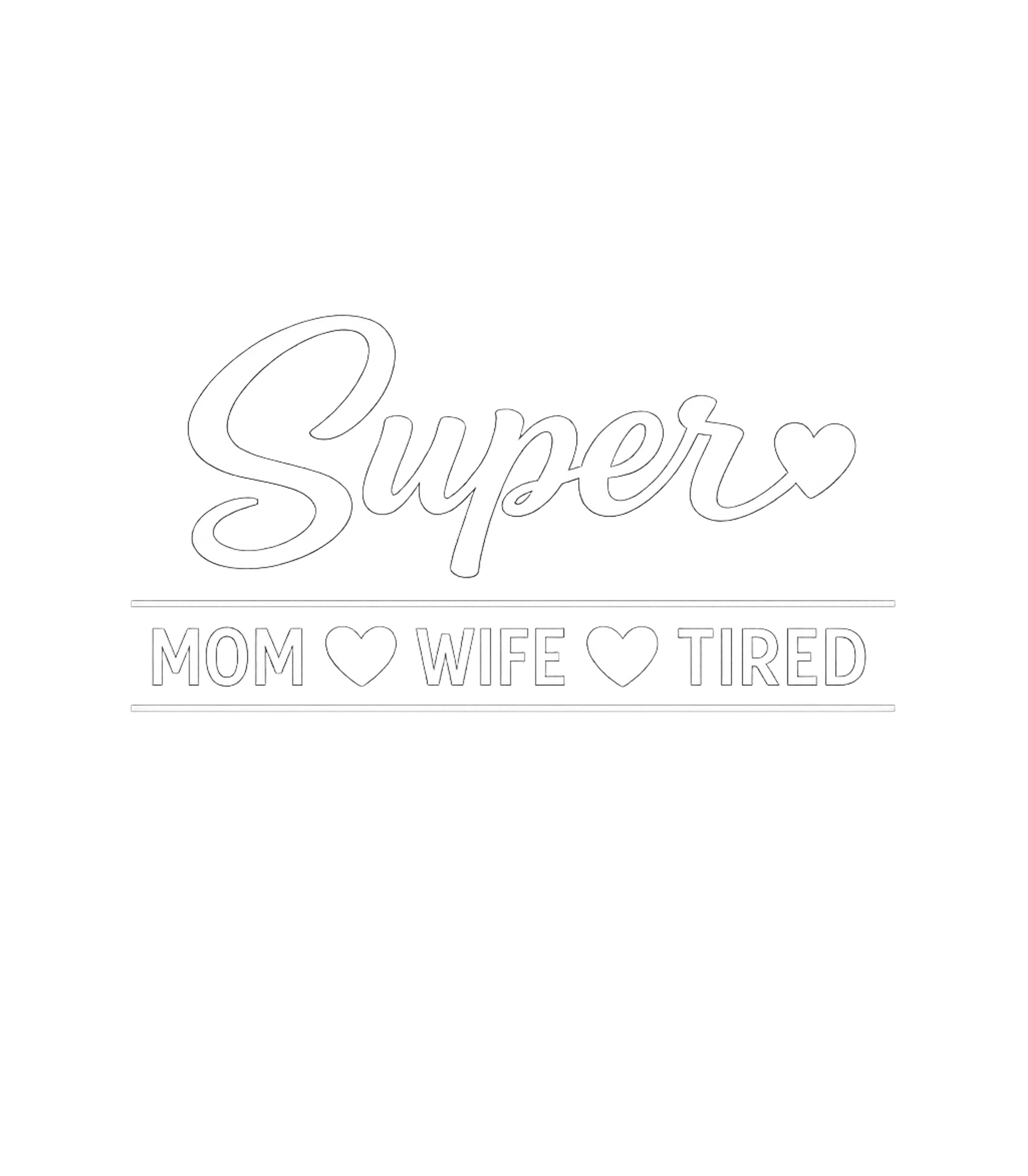 Super Mom Wife Tired Moms Sticker featuring This design celebrates the multifaceted role of moms and wiv – designed by Geoff Brown @ SunFrog Super Mom Wife Tired Moms Sticker featuring This design celebrates the multifaceted role of moms and wiv – designed by Geoff Brown @ SunFrog