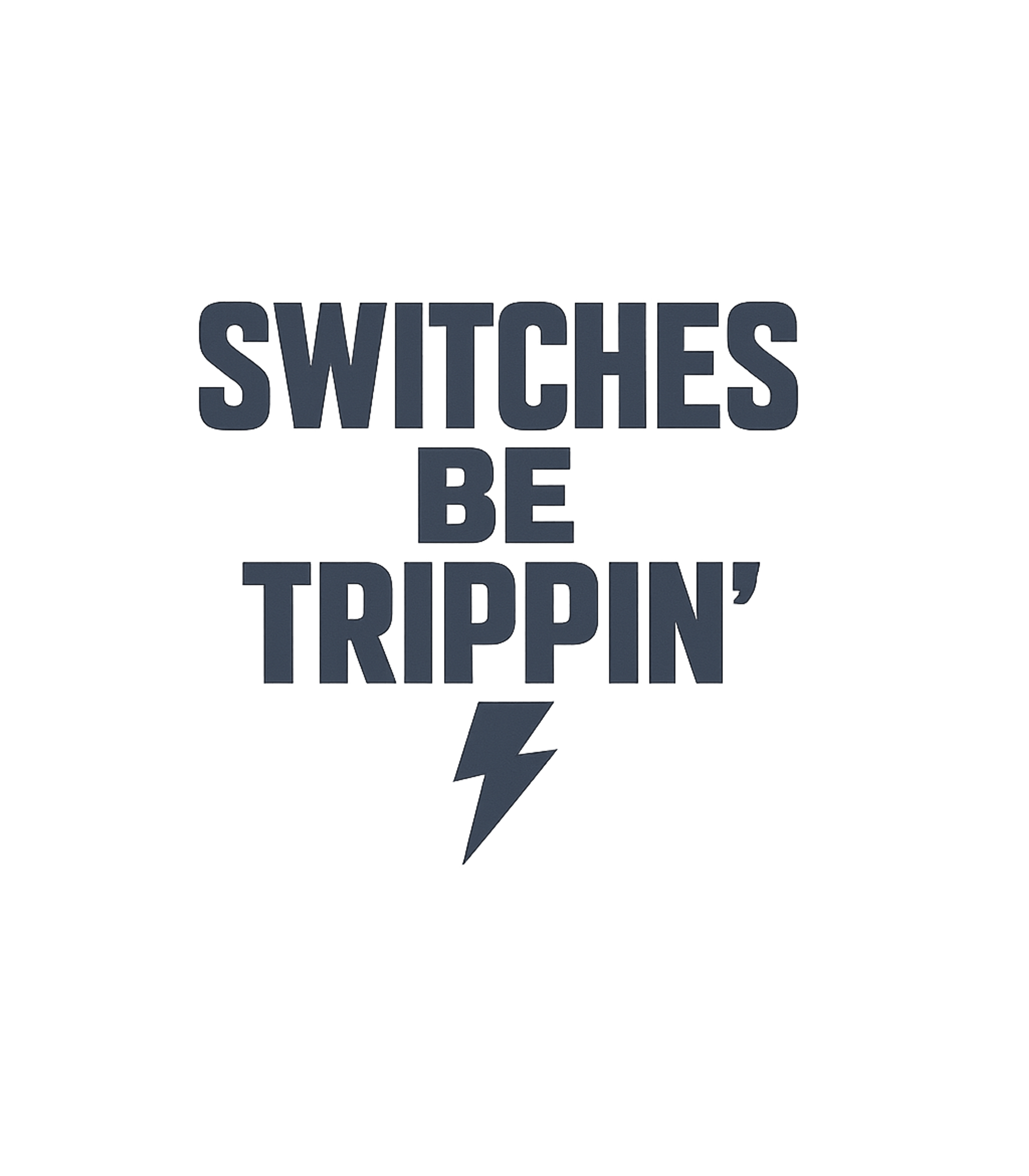Switches Be Trippin' Electrician Premium T-Shirt featuring Show off your electrical wit with this humorous graphic tee – designed by Geoff Brown @ SunFrog Switches Be Trippin' Electrician Premium T-Shirt featuring Show off your electrical wit with this humorous graphic tee – designed by Geoff Brown @ SunFrog