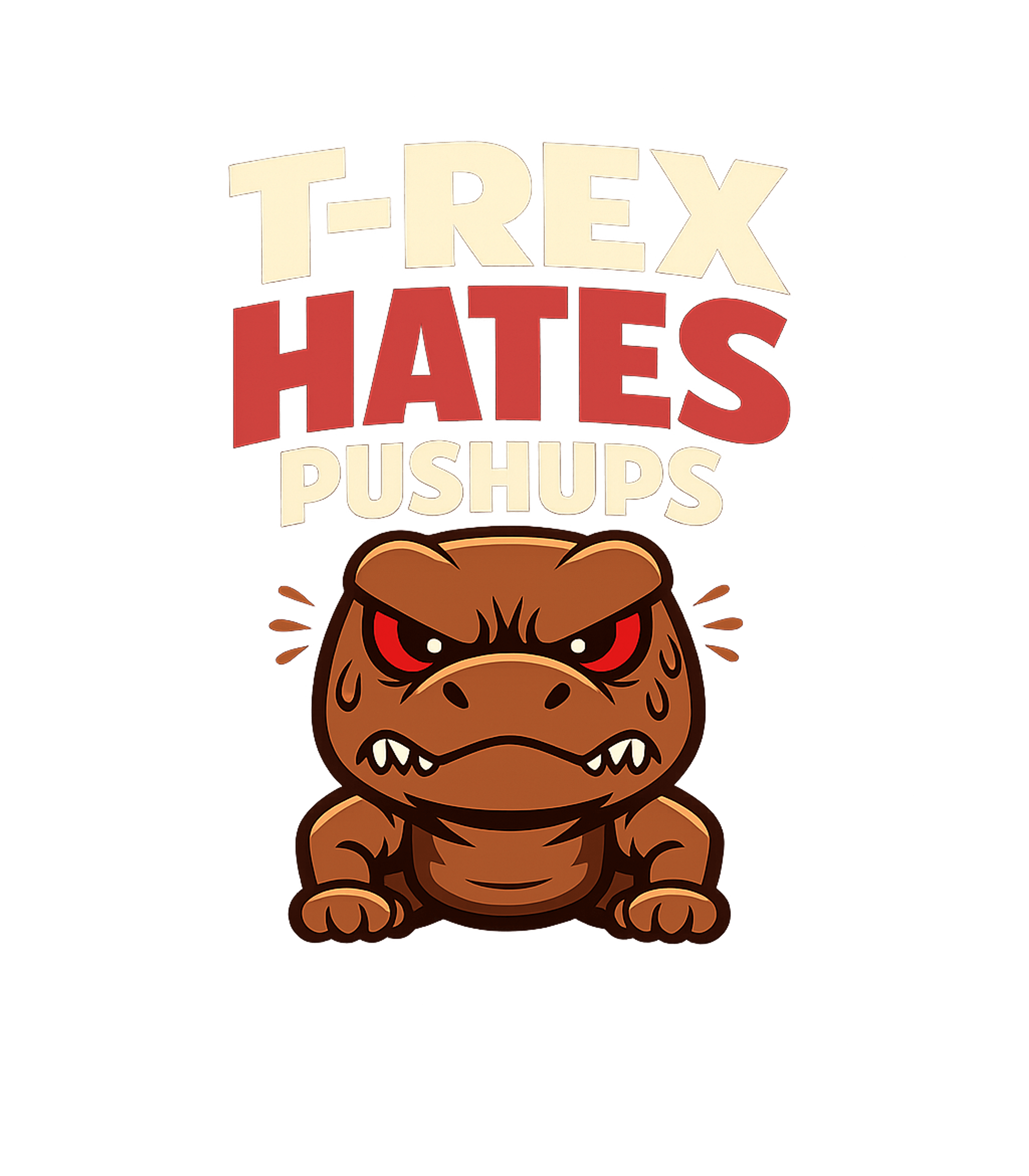 T-Rex Hates Pushups Meme Humor Premium T-Shirt featuring This humorous design features a grumpy, sweating T-Rex decla – designed by Geoff Brown @ SunFrog T-Rex Hates Pushups Meme Humor Premium T-Shirt featuring This humorous design features a grumpy, sweating T-Rex decla – designed by Geoff Brown @ SunFrog