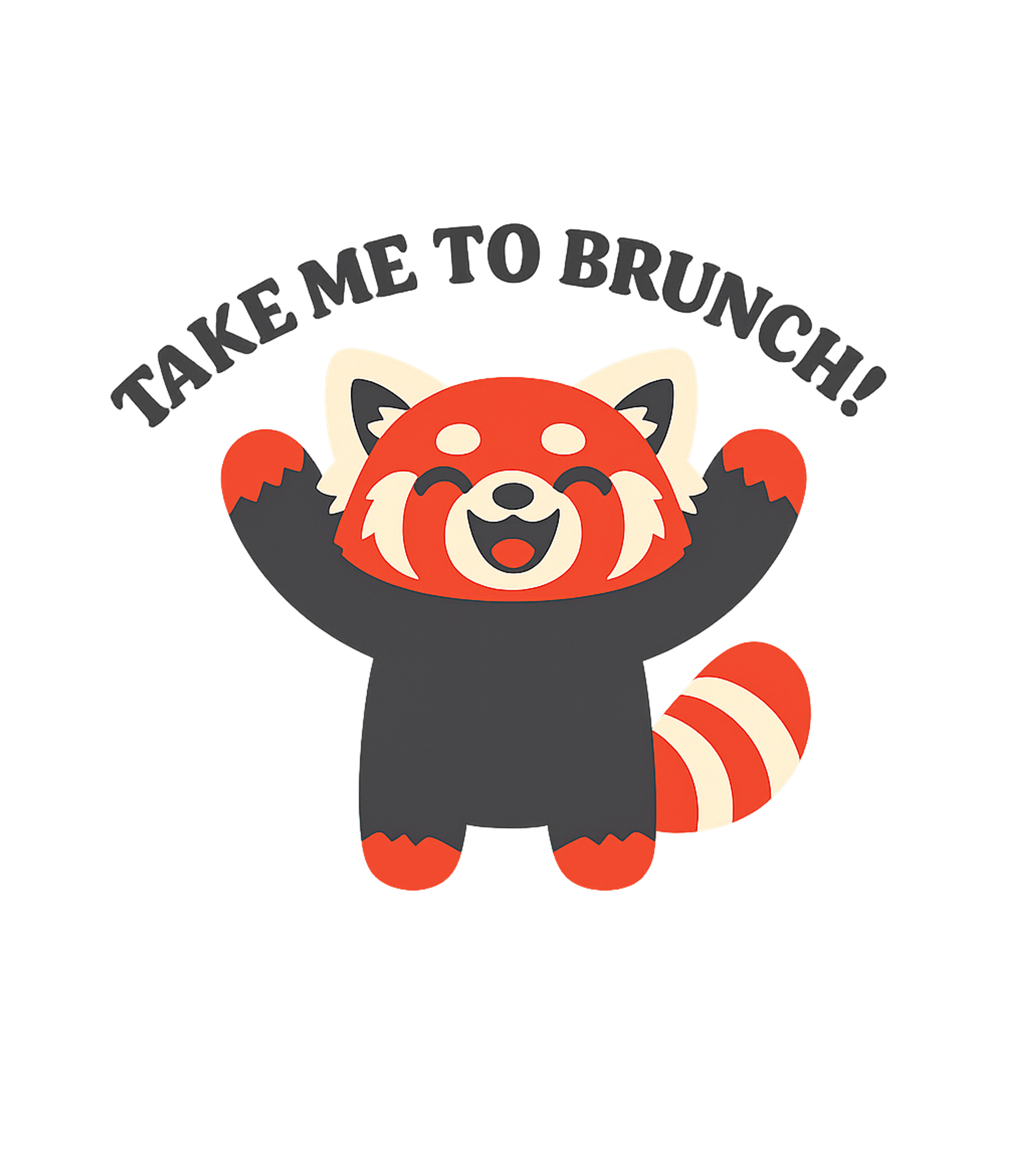 Take Me To Brunch Meme Humor Premium T-Shirt featuring This fun graphic tee features an excited red panda declaring – designed by Geoff Brown @ SunFrog Take Me To Brunch Meme Humor Premium T-Shirt featuring This fun graphic tee features an excited red panda declaring – designed by Geoff Brown @ SunFrog
