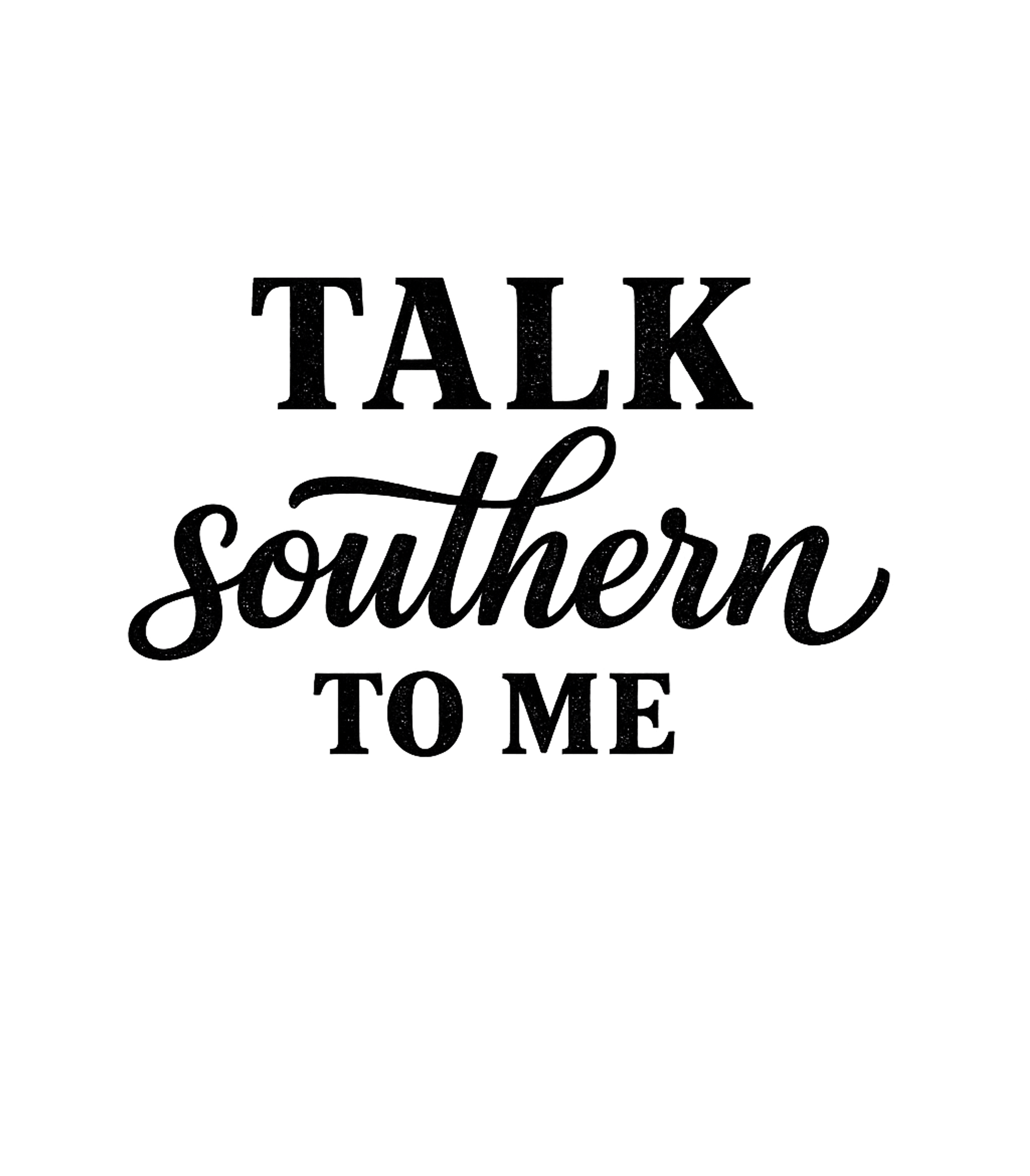 Talk Southern To Me Travel Premium T-Shirt featuring Embrace the charm of the South with this playful graphic tee – designed by Geoff Brown @ SunFrog Talk Southern To Me Travel Premium T-Shirt featuring Embrace the charm of the South with this playful graphic tee – designed by Geoff Brown @ SunFrog