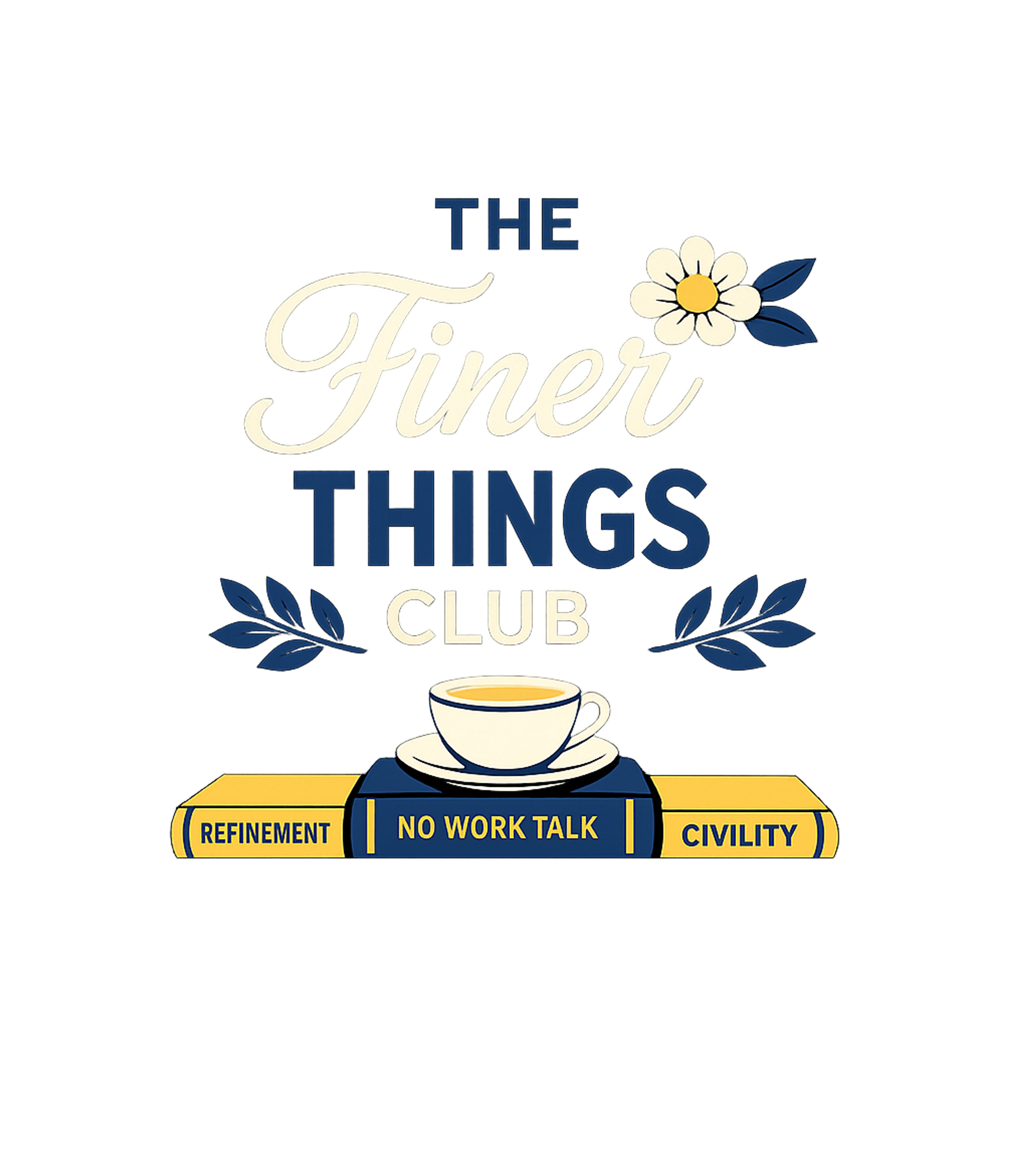 The Finer Things Club Work / Office Humor Premium T-Shirt featuring Join The Finer Things Club with this elegant graphic featuri – designed by Geoff Brown @ SunFrog The Finer Things Club Work / Office Humor Premium T-Shirt featuring Join The Finer Things Club with this elegant graphic featuri – designed by Geoff Brown @ SunFrog
