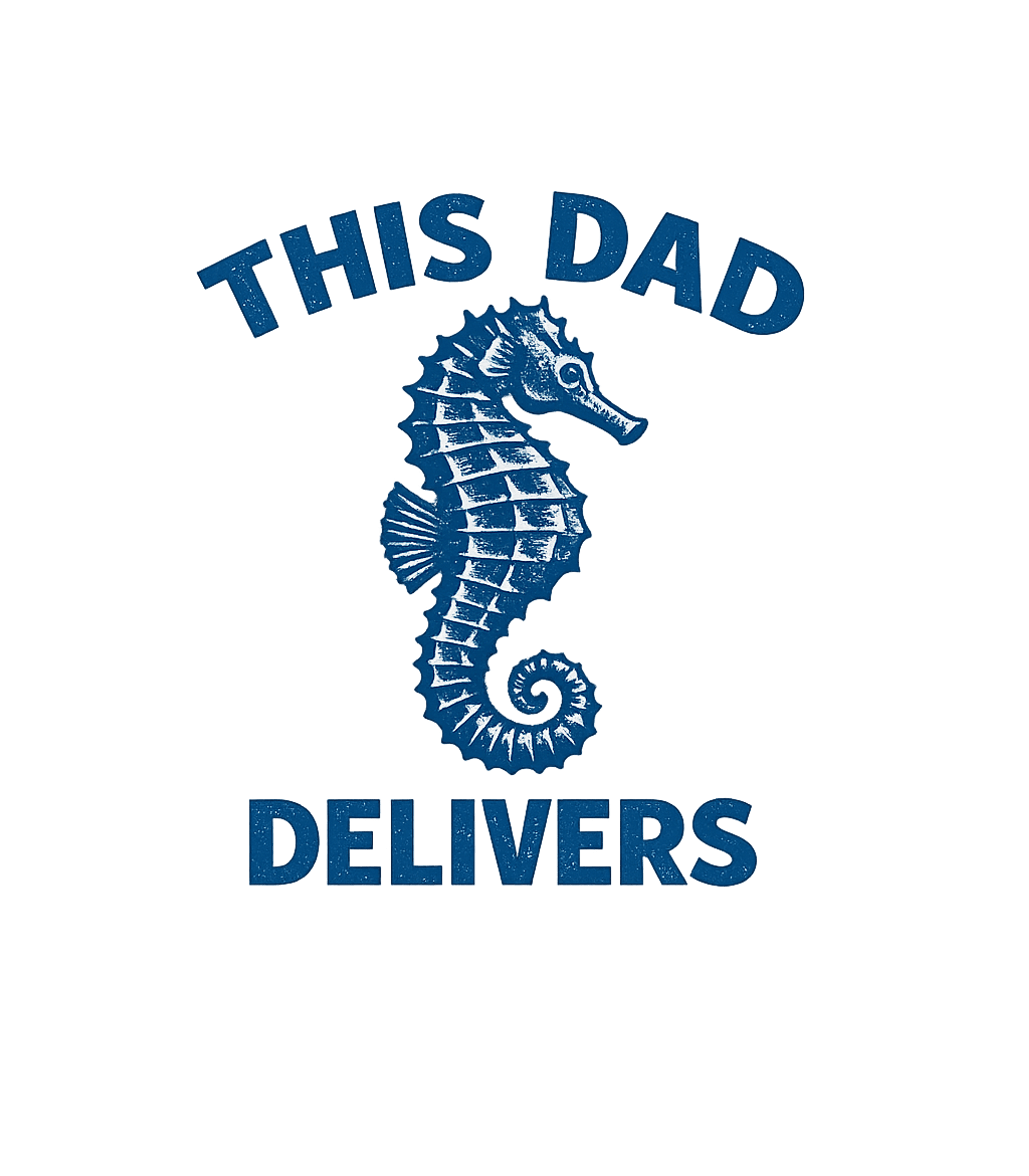 This Dad Delivers Dads Premium T-Shirt featuring A fun design celebrating unique fatherhood, featuring a blue – designed by Geoff Brown @ SunFrog This Dad Delivers Dads Premium T-Shirt featuring A fun design celebrating unique fatherhood, featuring a blue – designed by Geoff Brown @ SunFrog