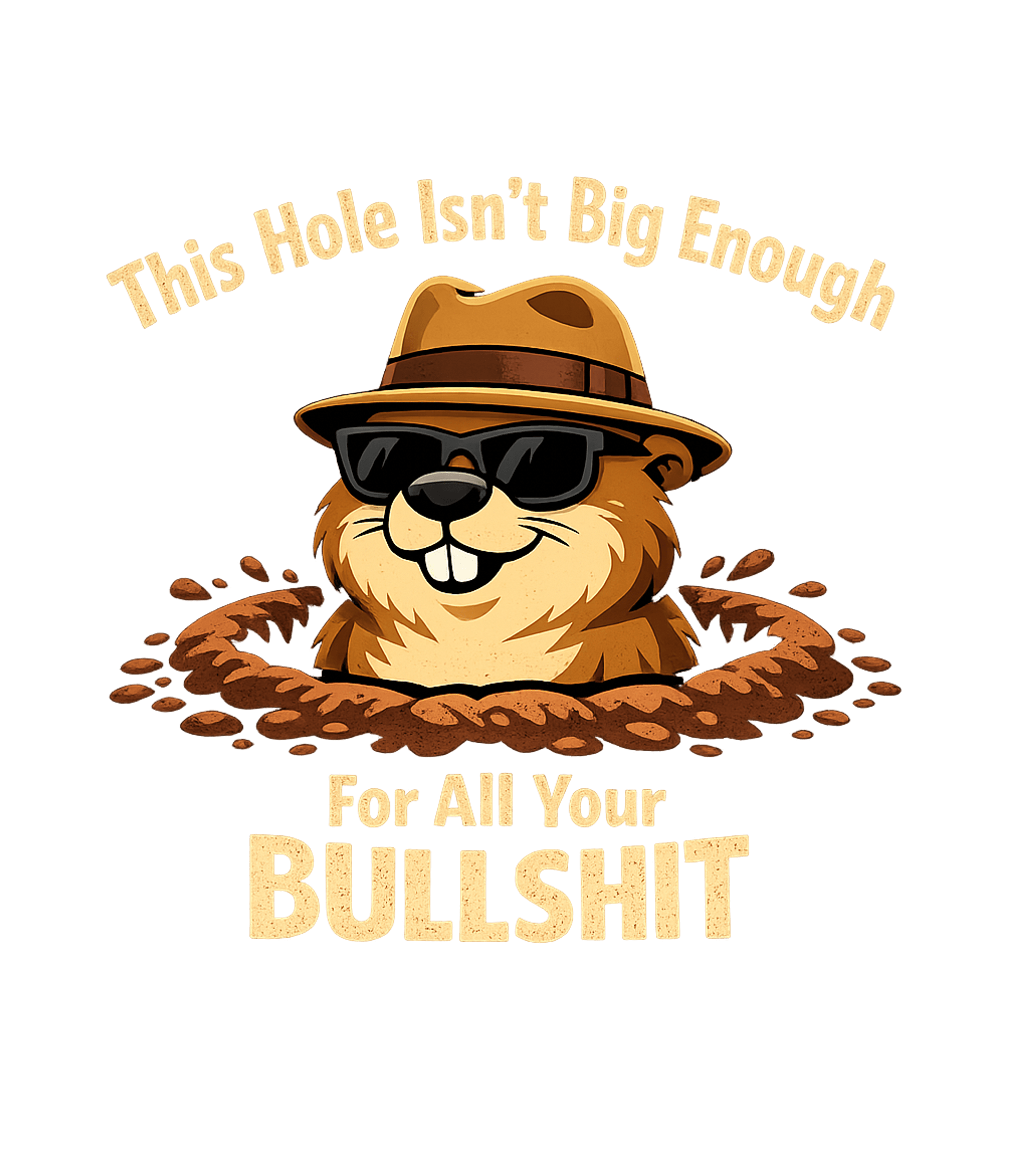 This Hole Isnt Big Enough For All Your Bullshit Men's T Shirt Graphic Premium T-Shirt featuring Generated via Design Mixer – designed by Geoff Brown @ SunFrog This Hole Isnt Big Enough For All Your Bullshit Men's T Shirt Graphic Premium T-Shirt featuring Generated via Design Mixer – designed by Geoff Brown @ SunFrog