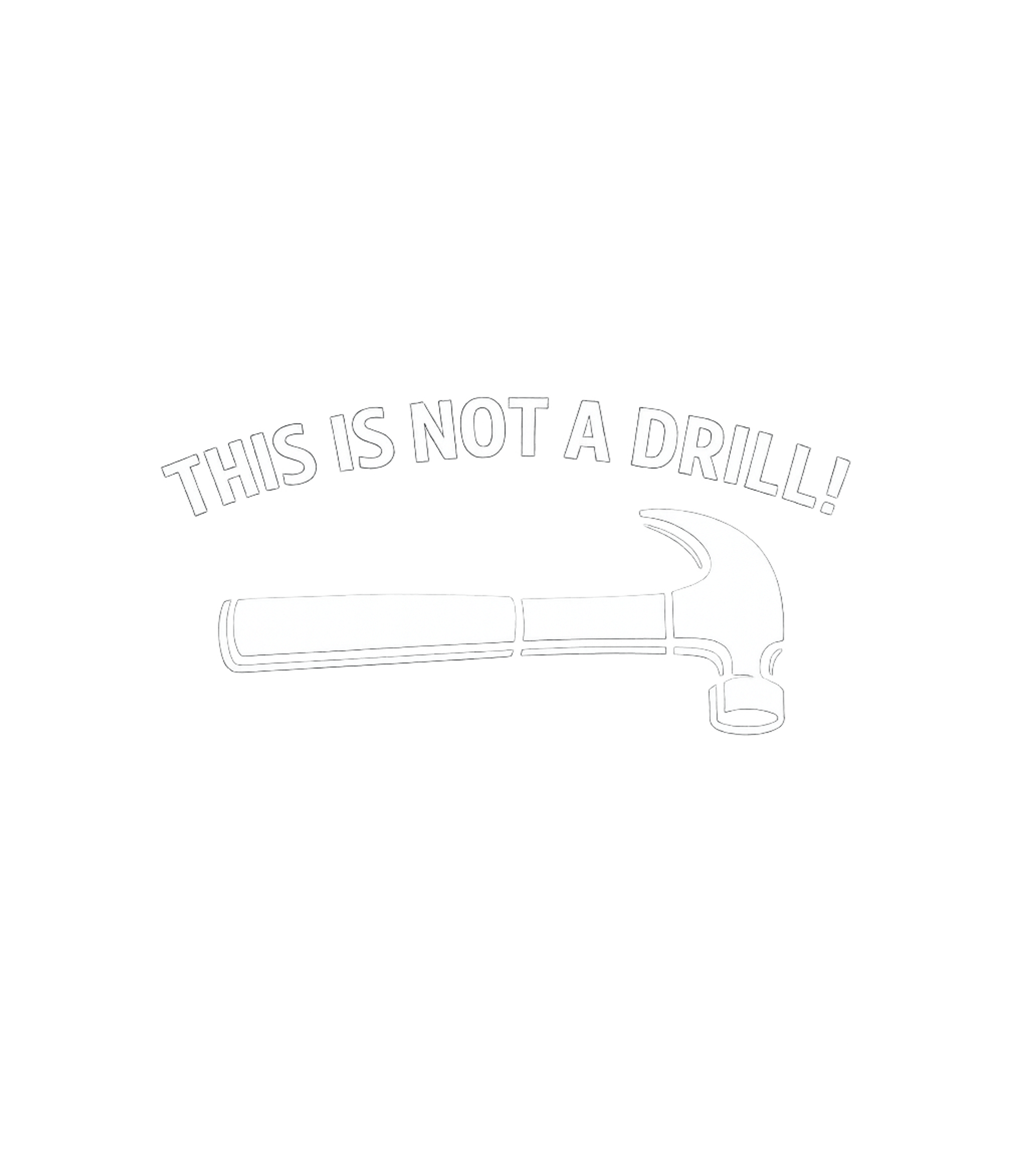 This Is Not A Drill Dad Jokes Hooded Sweatshirt featuring This witty graphic features a hammer and the phrase "This Is – designed by Geoff Brown @ SunFrog This Is Not A Drill Dad Jokes Hooded Sweatshirt featuring This witty graphic features a hammer and the phrase "This Is – designed by Geoff Brown @ SunFrog