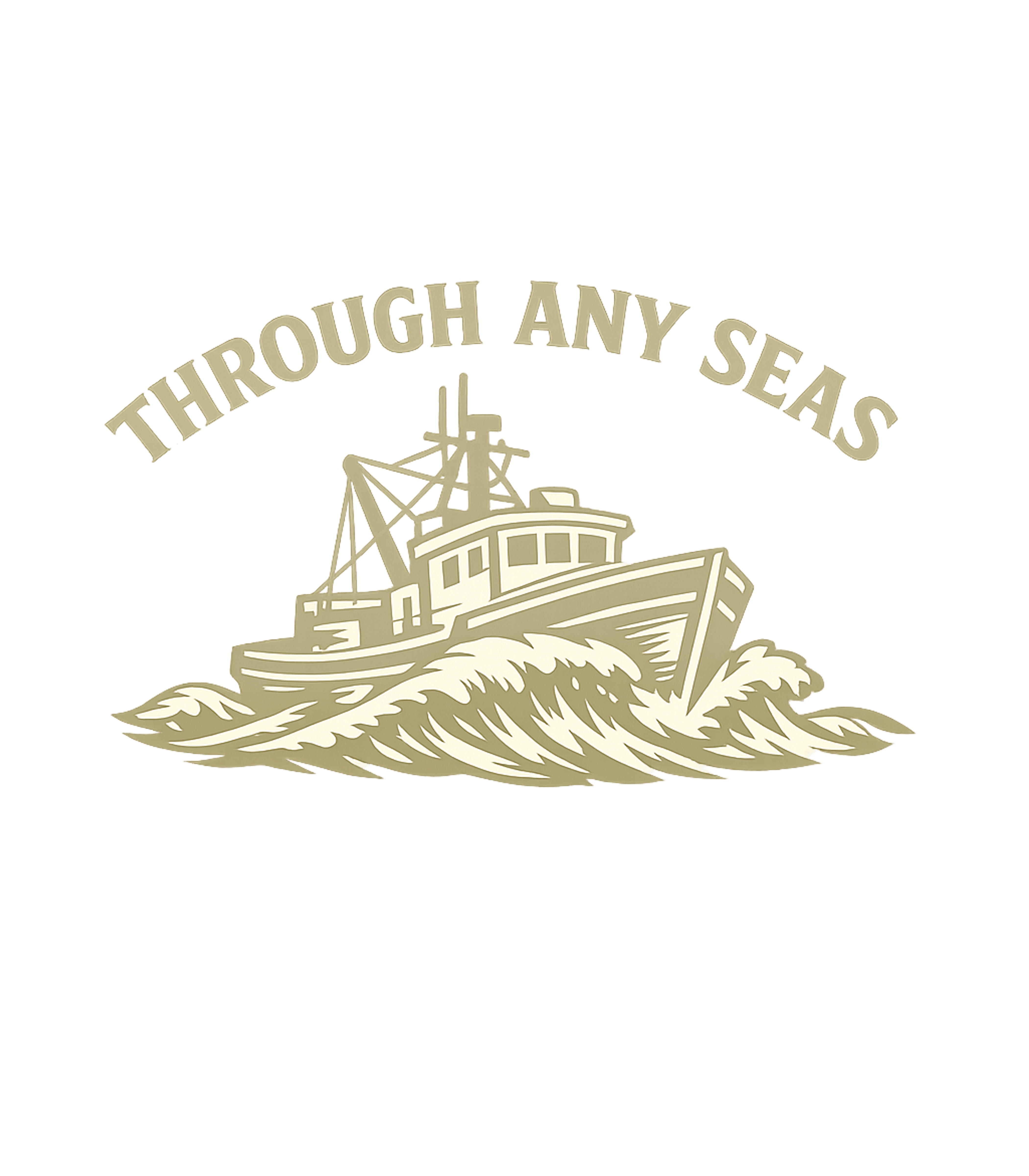 Through Any Seas Boating Crewneck Sweatshirt featuring This design features a resilient fishing boat powerfully nav – designed by Geoff Brown @ SunFrog Through Any Seas Boating Crewneck Sweatshirt featuring This design features a resilient fishing boat powerfully nav – designed by Geoff Brown @ SunFrog