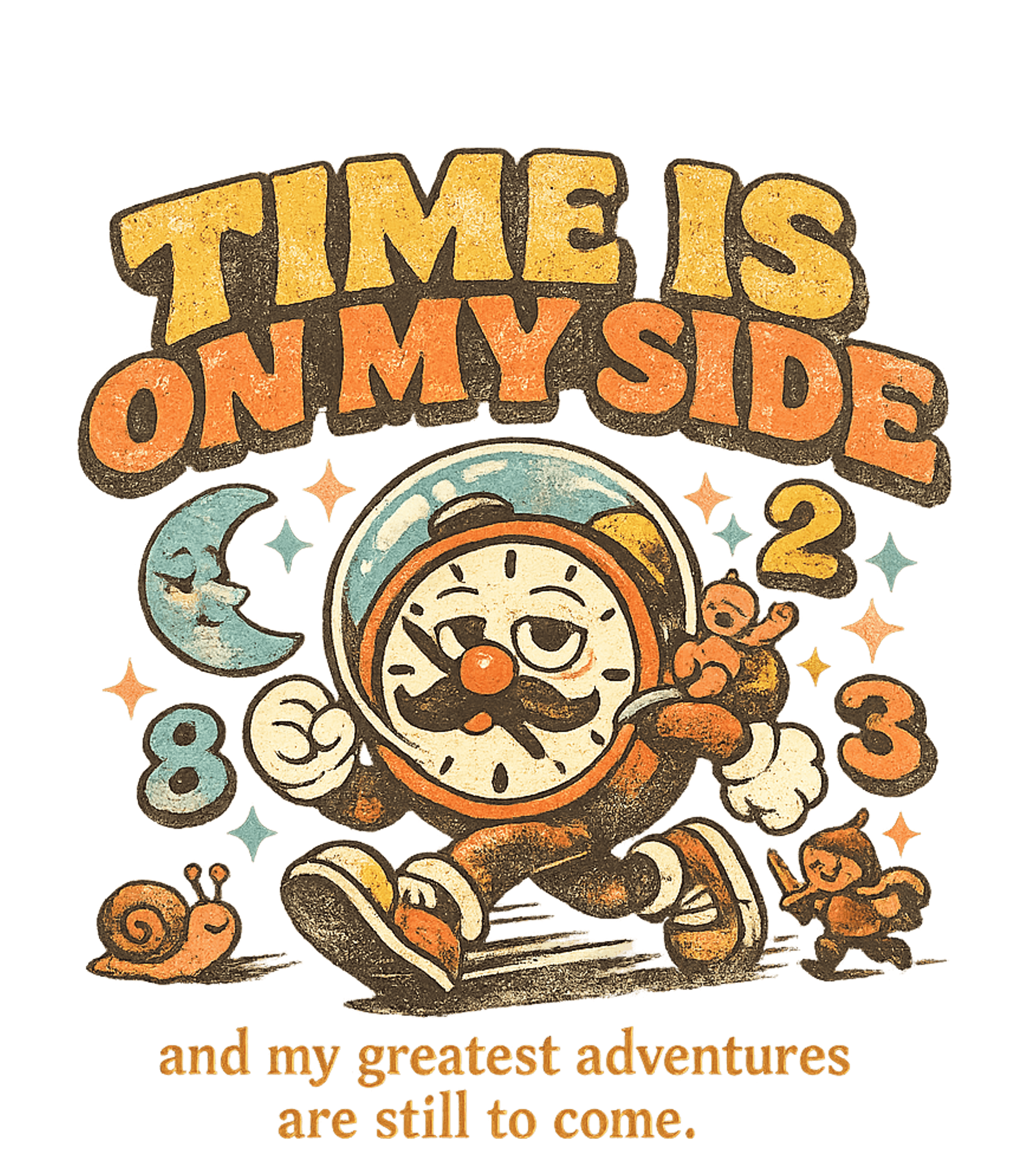 Time On My Side Inspirational Messages Sticker featuring Embrace a retro vibe with this optimistic design featuring a – designed by Geoff Brown @ SunFrog Time On My Side Inspirational Messages Sticker featuring Embrace a retro vibe with this optimistic design featuring a – designed by Geoff Brown @ SunFrog