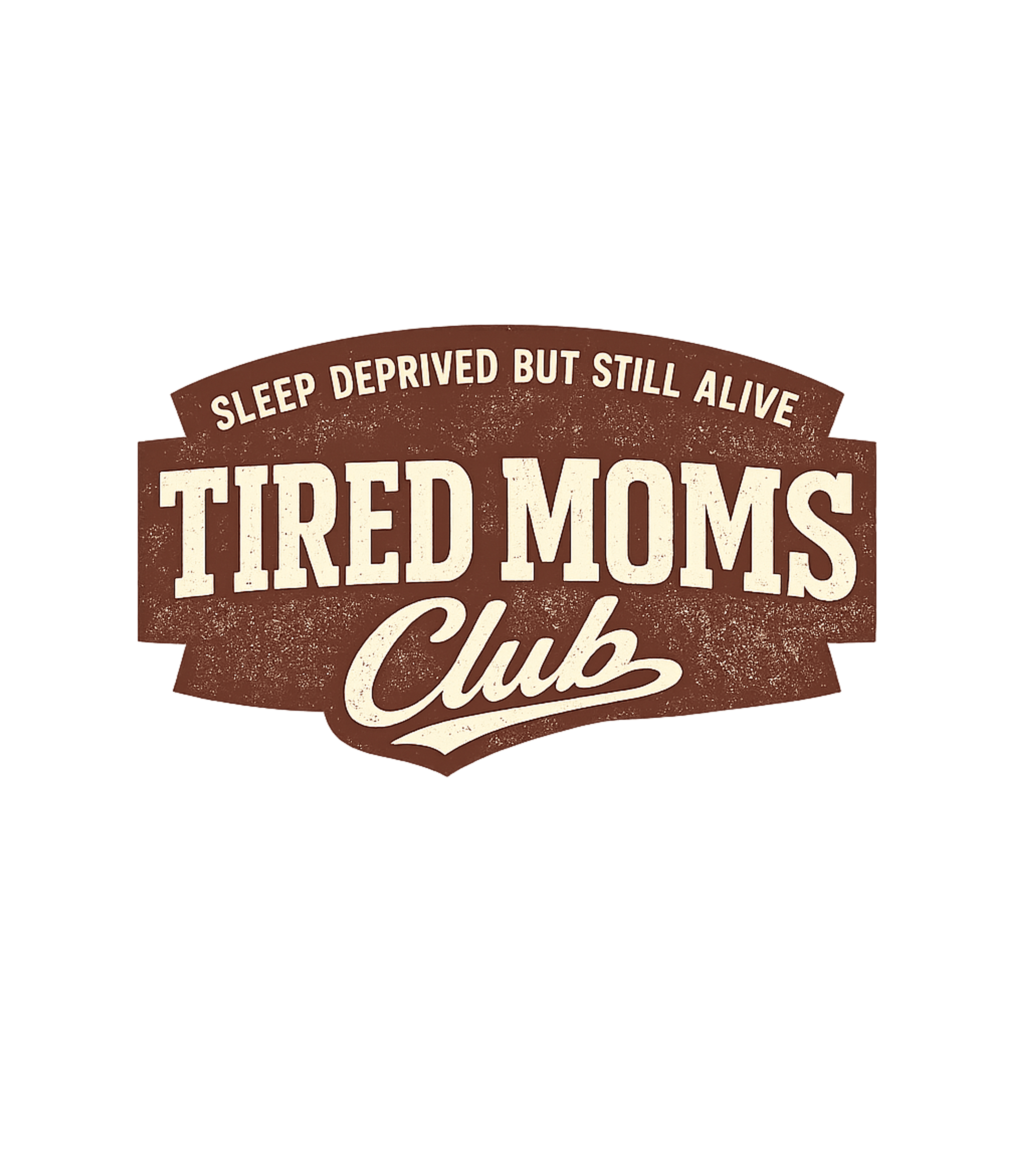 Tired Moms Club Moms Premium T-Shirt featuring Join the club with this vintage-style graphic featuring a di – designed by Geoff Brown @ SunFrog Tired Moms Club Moms Premium T-Shirt featuring Join the club with this vintage-style graphic featuring a di – designed by Geoff Brown @ SunFrog