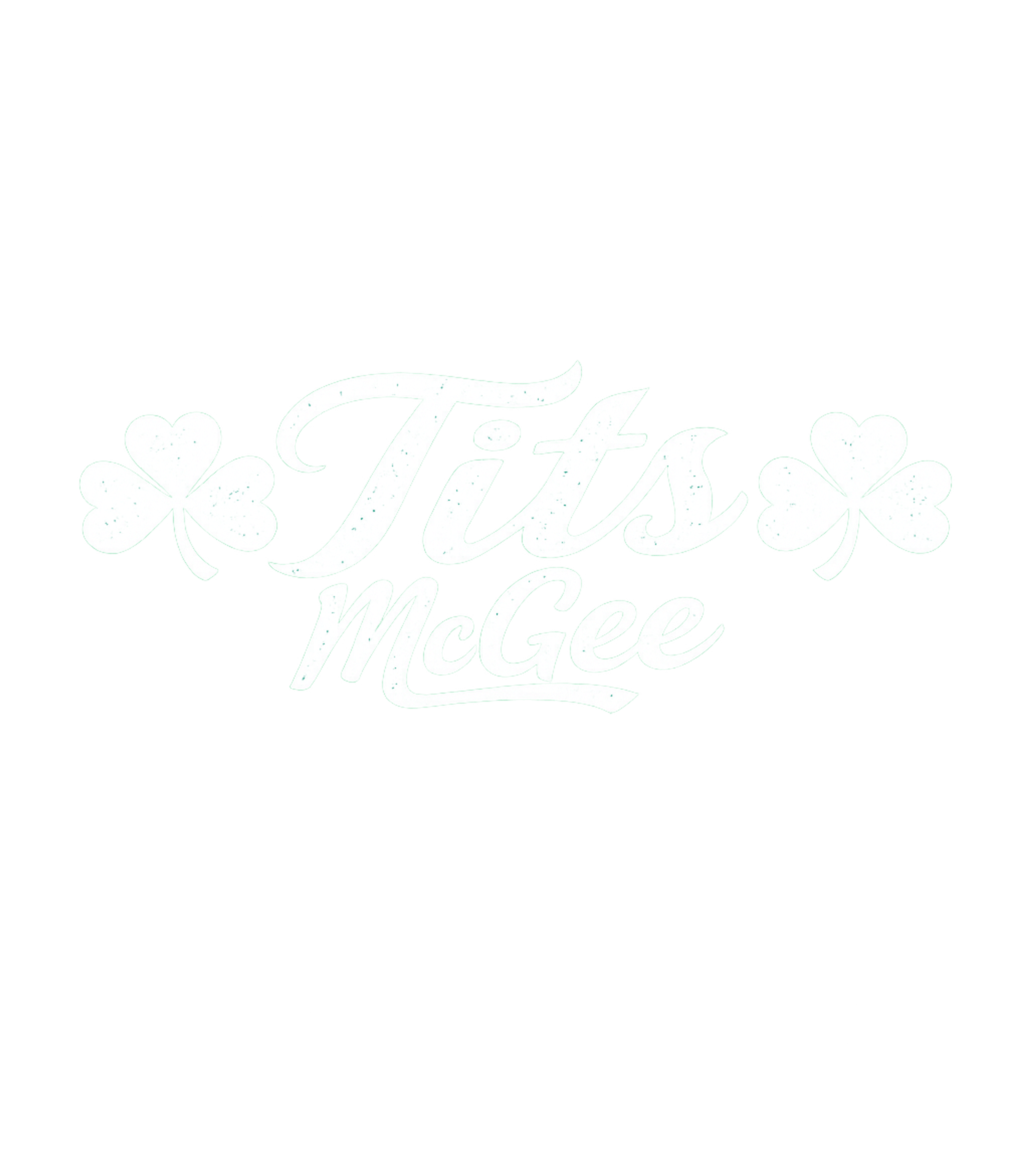 Tits McGee Shamrocks St. Patrick's Day Premium T-Shirt featuring Embrace cheeky Irish humor with this distressed graphic feat – designed by Geoff Brown @ SunFrog Tits McGee Shamrocks St. Patrick's Day Premium T-Shirt featuring Embrace cheeky Irish humor with this distressed graphic feat – designed by Geoff Brown @ SunFrog