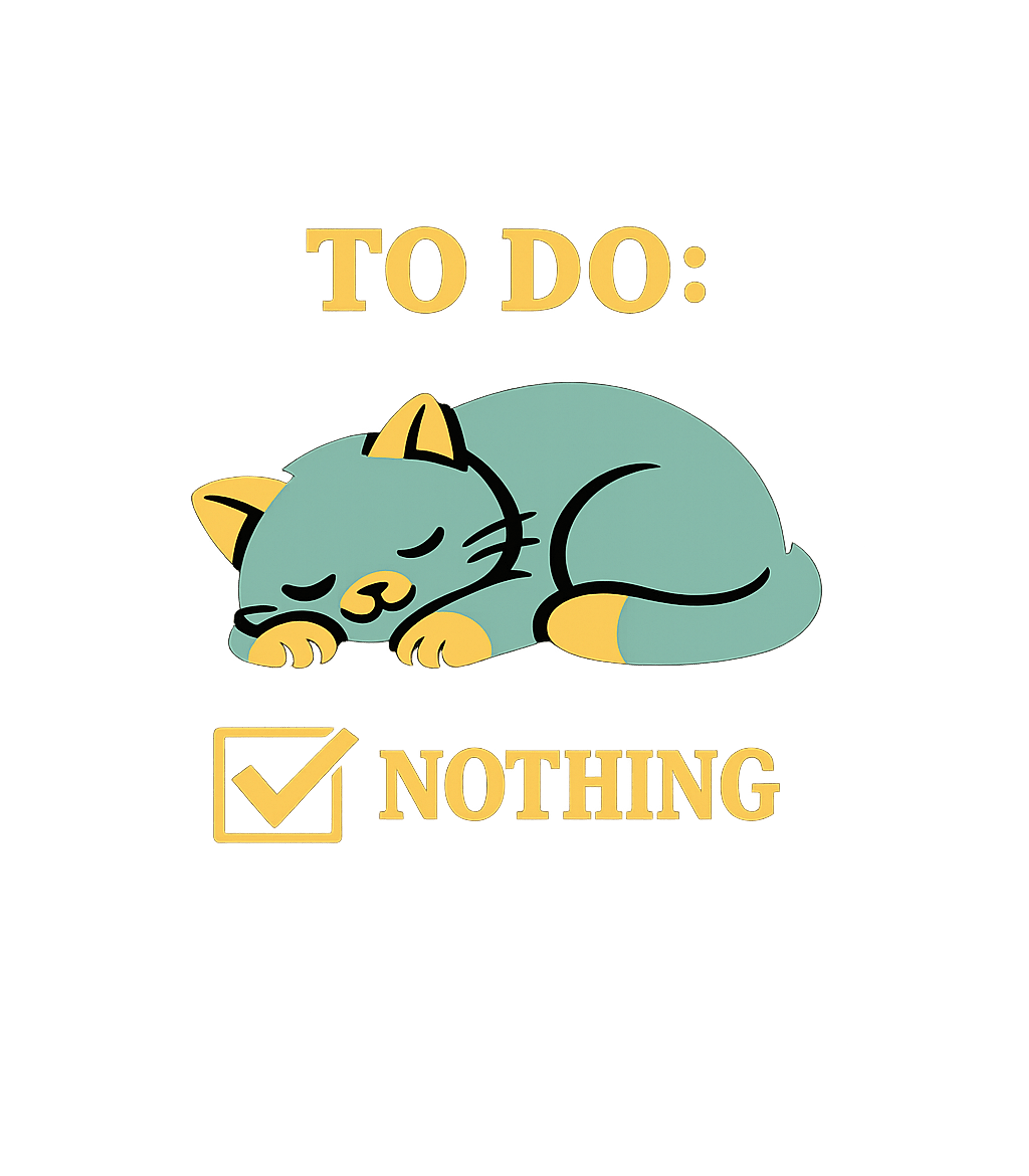 To Do Nothing Cat Cats Tank Top featuring Embrace ultimate relaxation with this charming graphic tee f – designed by Geoff Brown @ SunFrog To Do Nothing Cat Cats Tank Top featuring Embrace ultimate relaxation with this charming graphic tee f – designed by Geoff Brown @ SunFrog