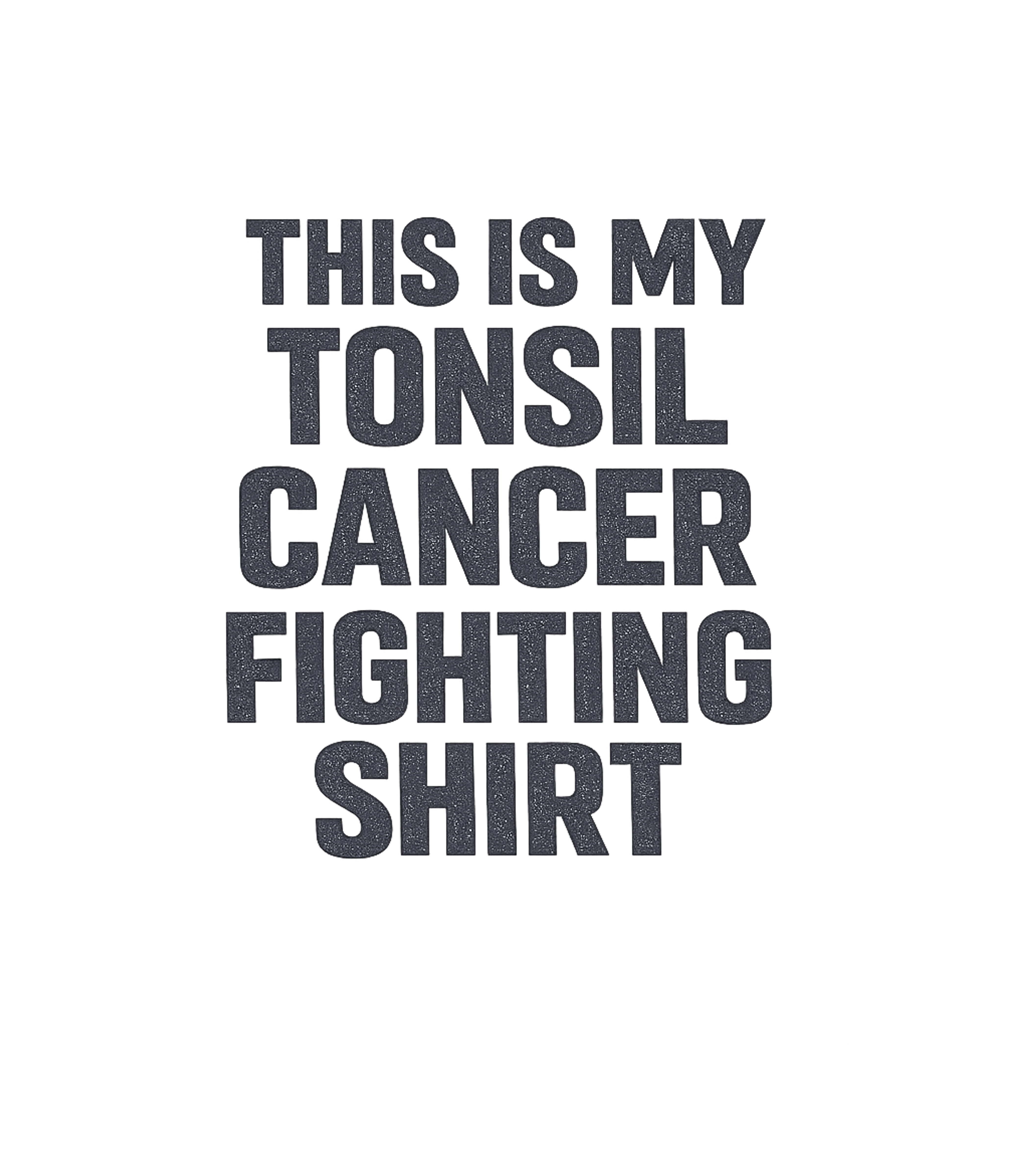 Tonsil Cancer Fighting Inspirational Messages Premium T-Shirt featuring This powerful design proudly declares a personal battle agai – designed by Geoff Brown @ SunFrog Tonsil Cancer Fighting Inspirational Messages Premium T-Shirt featuring This powerful design proudly declares a personal battle agai – designed by Geoff Brown @ SunFrog