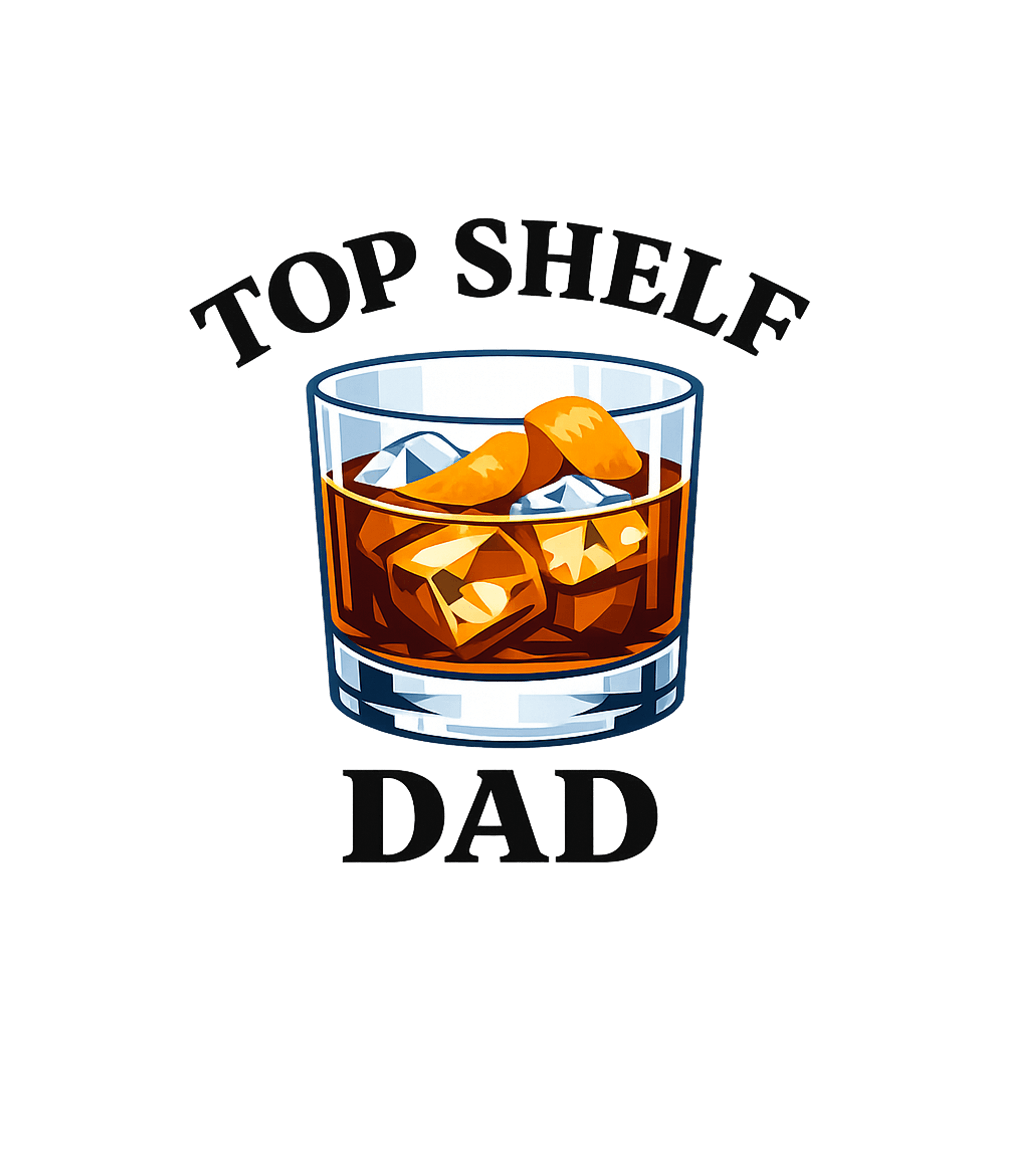 Top Shelf Dad Whiskey Dads Hooded Sweatshirt featuring Celebrate the 'Top Shelf Dad' with this cool graphic featuri – designed by Geoff Brown @ SunFrog Top Shelf Dad Whiskey Dads Hooded Sweatshirt featuring Celebrate the 'Top Shelf Dad' with this cool graphic featuri – designed by Geoff Brown @ SunFrog