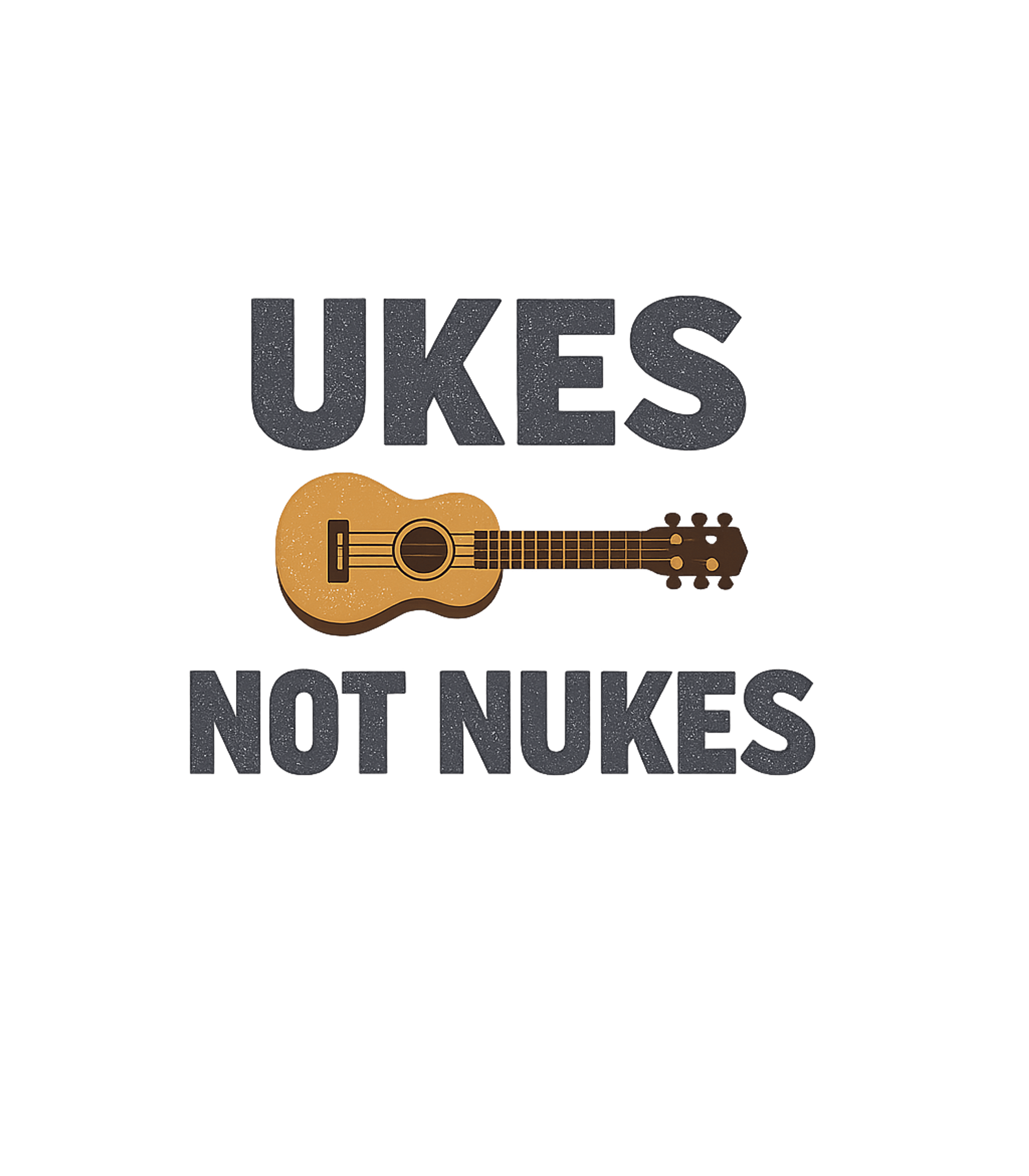 Ukes Not Nukes Ukulele Music Premium T-Shirt featuring This design combines a love for ukuleles with a message of p – designed by Geoff Brown @ SunFrog Ukes Not Nukes Ukulele Music Premium T-Shirt featuring This design combines a love for ukuleles with a message of p – designed by Geoff Brown @ SunFrog