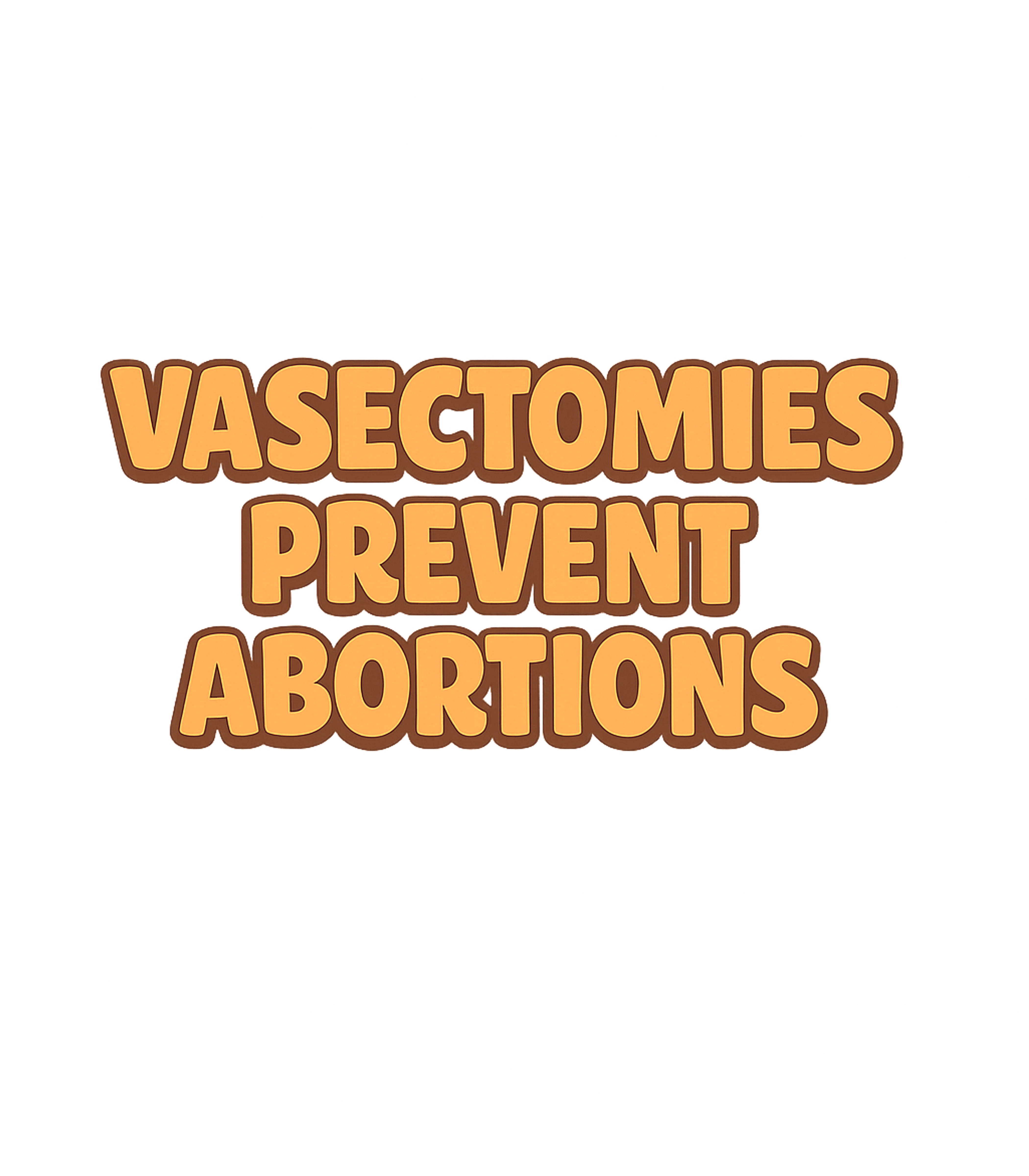 Vasectomies Prevent Abortions Sarcasm Crewneck Sweatshirt featuring Make a bold statement with this straightforward and impactfu – designed by Geoff Brown @ SunFrog Vasectomies Prevent Abortions Sarcasm Crewneck Sweatshirt featuring Make a bold statement with this straightforward and impactfu – designed by Geoff Brown @ SunFrog