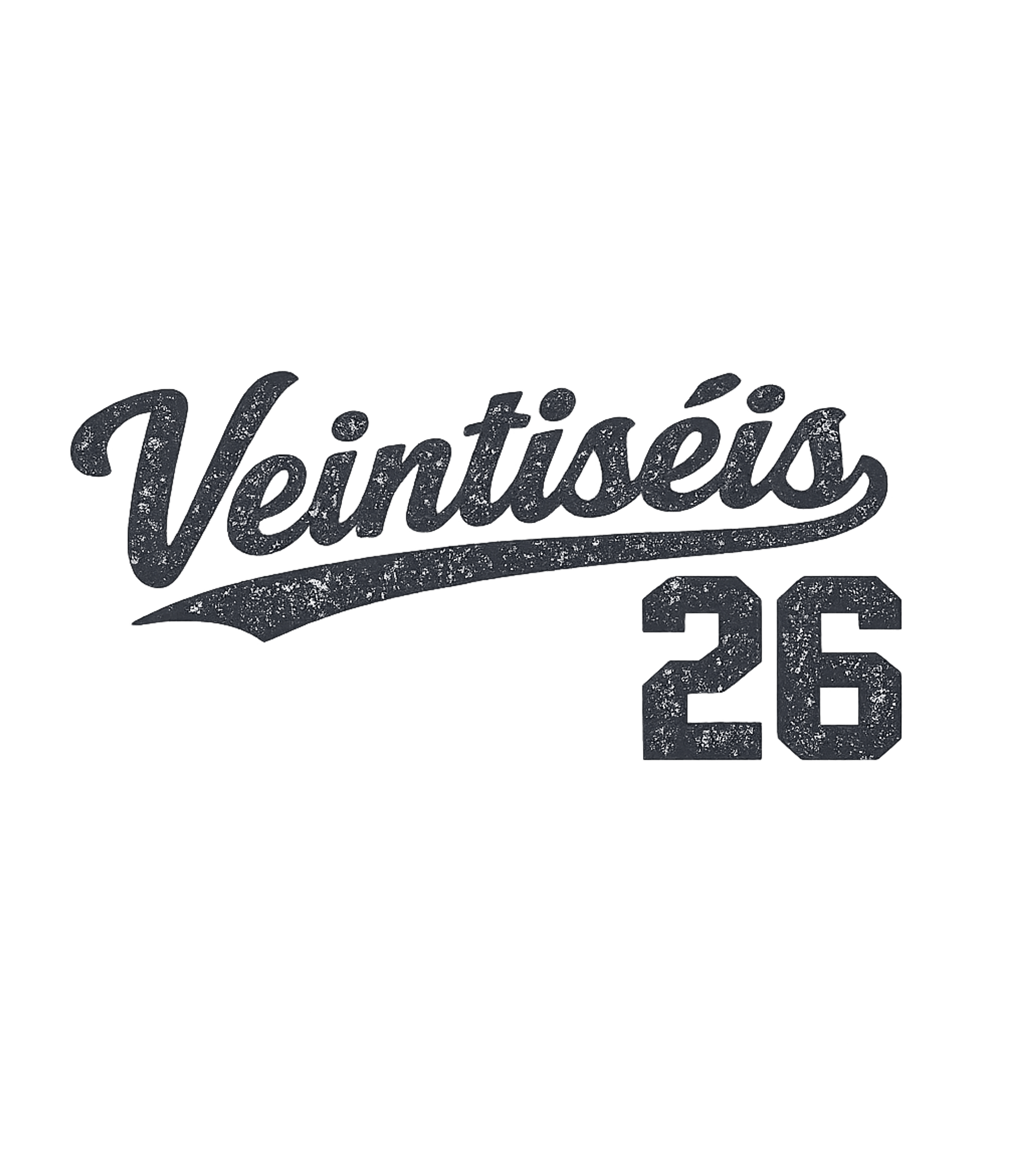 Veintiséis 26 Number Fitness Premium T-Shirt featuring Show your love for the number twenty-six with this distresse – designed by Geoff Brown @ SunFrog Veintiséis 26 Number Fitness Premium T-Shirt featuring Show your love for the number twenty-six with this distresse – designed by Geoff Brown @ SunFrog