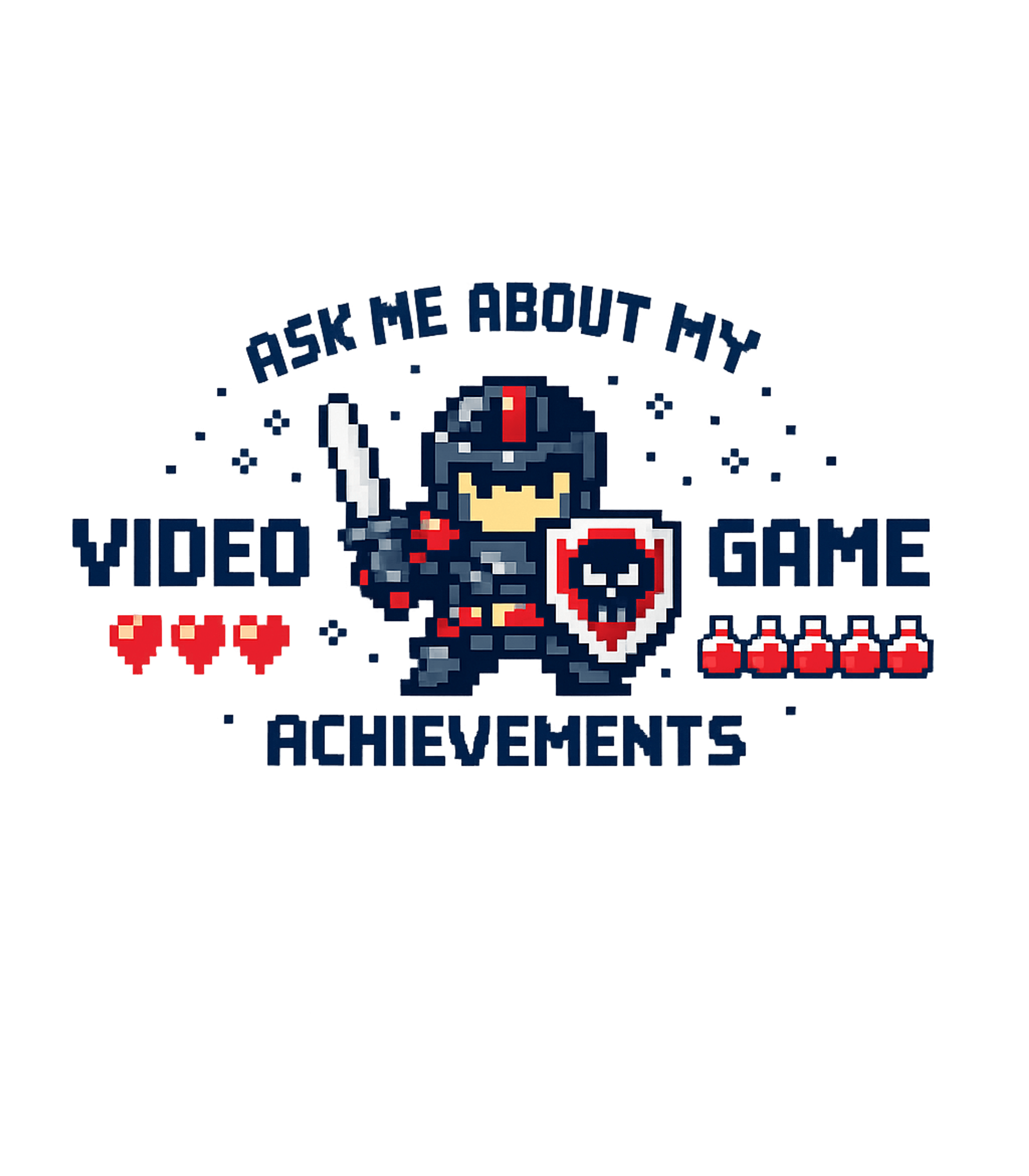 Video Game Achievements Gaming Premium T-Shirt featuring Show off your gaming pride with this retro pixel art knight – designed by Geoff Brown @ SunFrog Video Game Achievements Gaming Premium T-Shirt featuring Show off your gaming pride with this retro pixel art knight – designed by Geoff Brown @ SunFrog