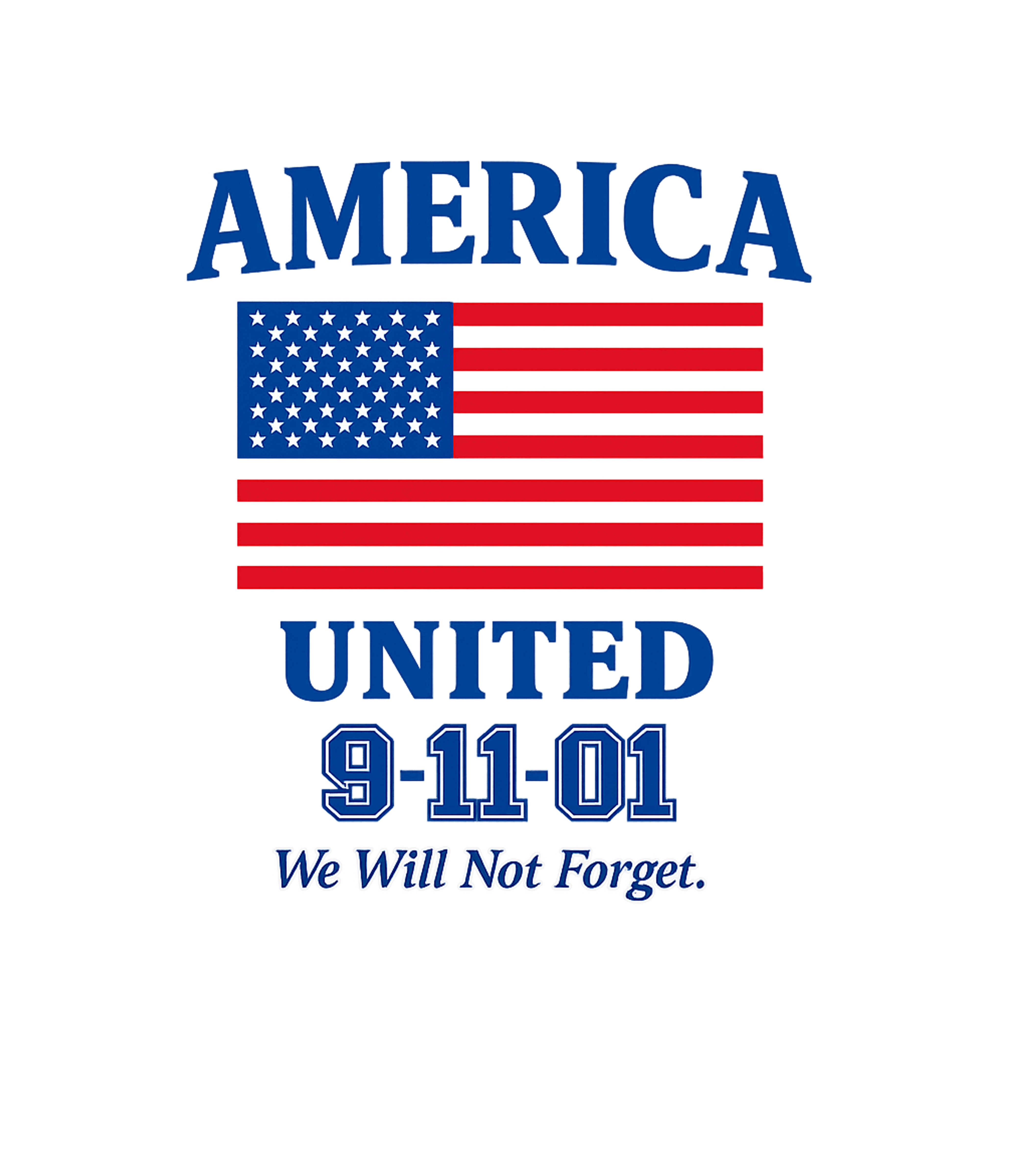 Vintage 9/11 "America United" "We Will Not Forget" T-Shirt Graphic Premium T-Shirt featuring Generated via Design Mixer – designed by Geoff Brown @ SunFrog Vintage 9/11 "America United" "We Will Not Forget" T-Shirt Graphic Premium T-Shirt featuring Generated via Design Mixer – designed by Geoff Brown @ SunFrog