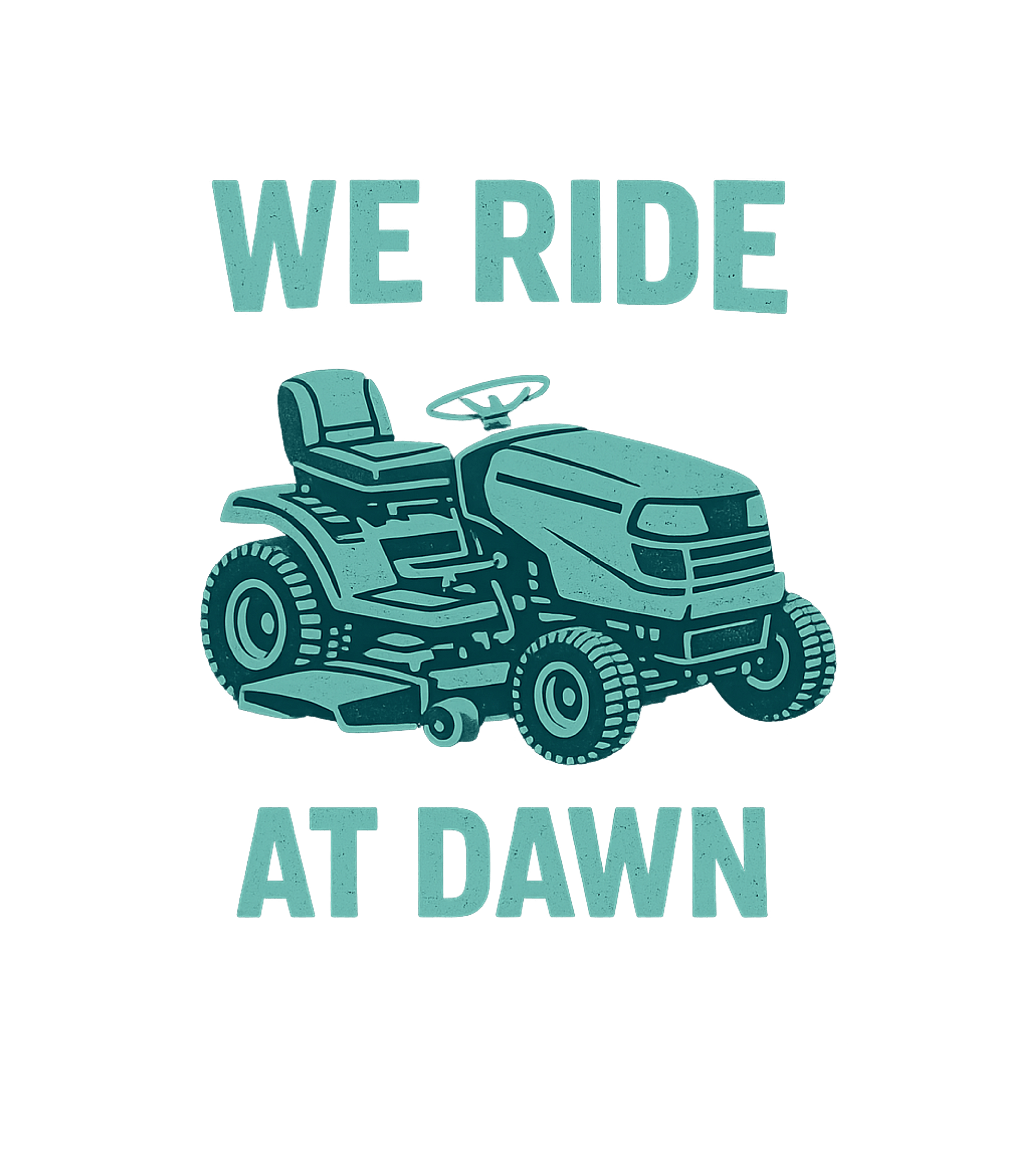We Ride At Dawn Dad Jokes Premium T-Shirt featuring Embrace the humorous side of yard work with this vintage-sty – designed by Geoff Brown @ SunFrog We Ride At Dawn Dad Jokes Premium T-Shirt featuring Embrace the humorous side of yard work with this vintage-sty – designed by Geoff Brown @ SunFrog