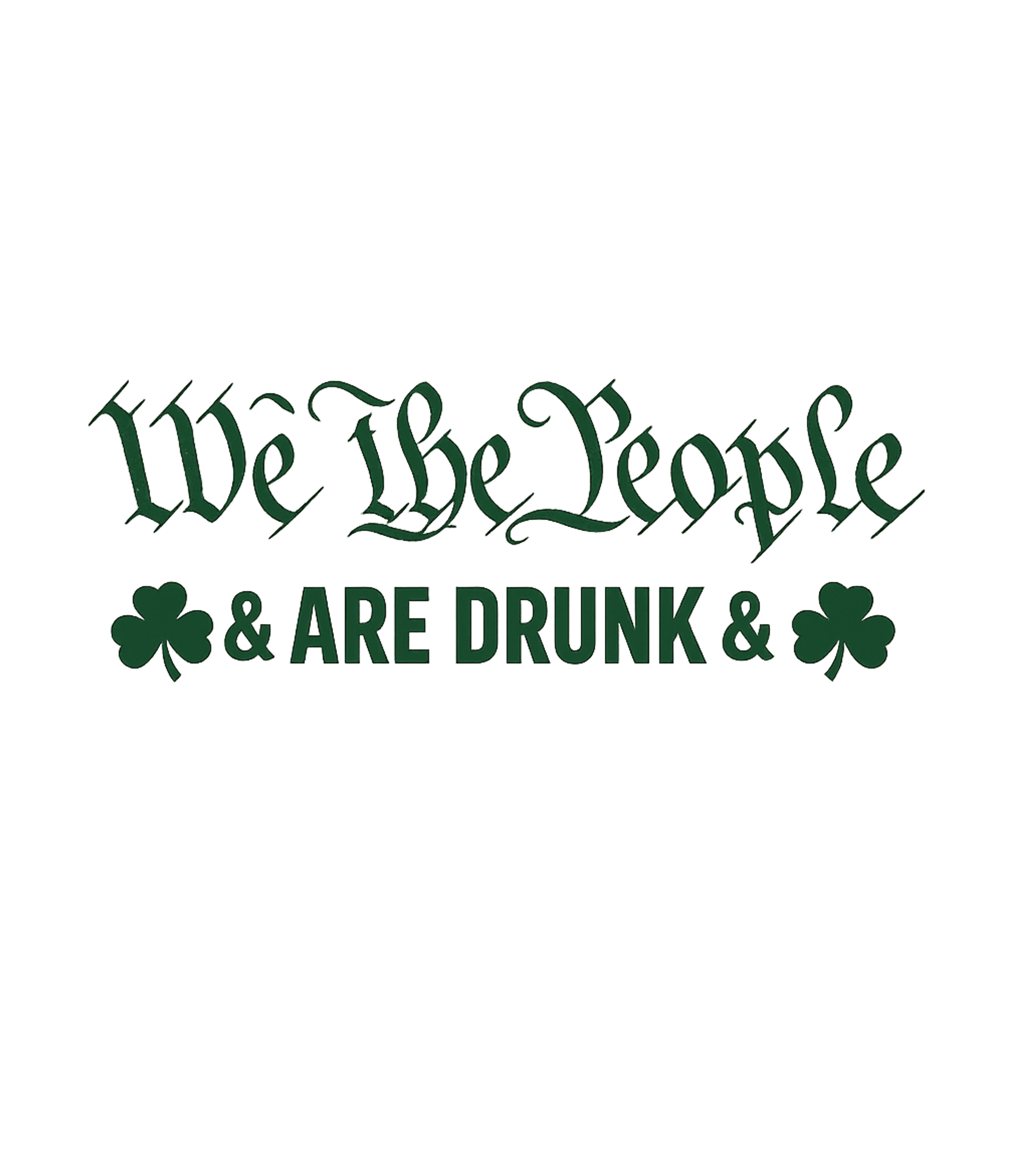We The Drunk People St. Patrick's Day Premium T-Shirt featuring Celebrate St – designed by Geoff Brown @ SunFrog We The Drunk People St. Patrick's Day Premium T-Shirt featuring Celebrate St – designed by Geoff Brown @ SunFrog