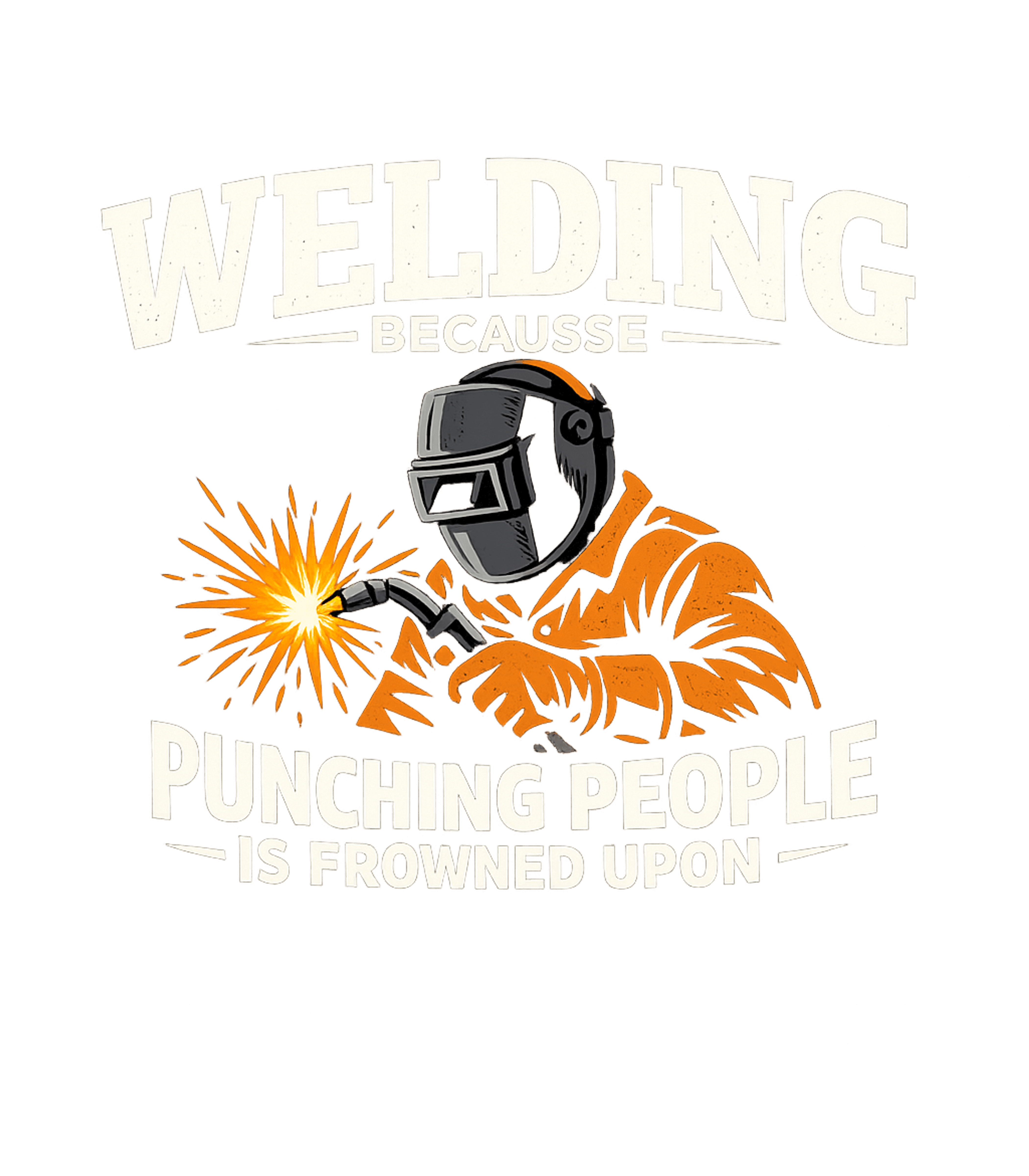 Welding Because Punching Welders Crewneck Sweatshirt featuring Show off your tradesman humor with this bold graphic featuri – designed by Geoff Brown @ SunFrog Welding Because Punching Welders Crewneck Sweatshirt featuring Show off your tradesman humor with this bold graphic featuri – designed by Geoff Brown @ SunFrog