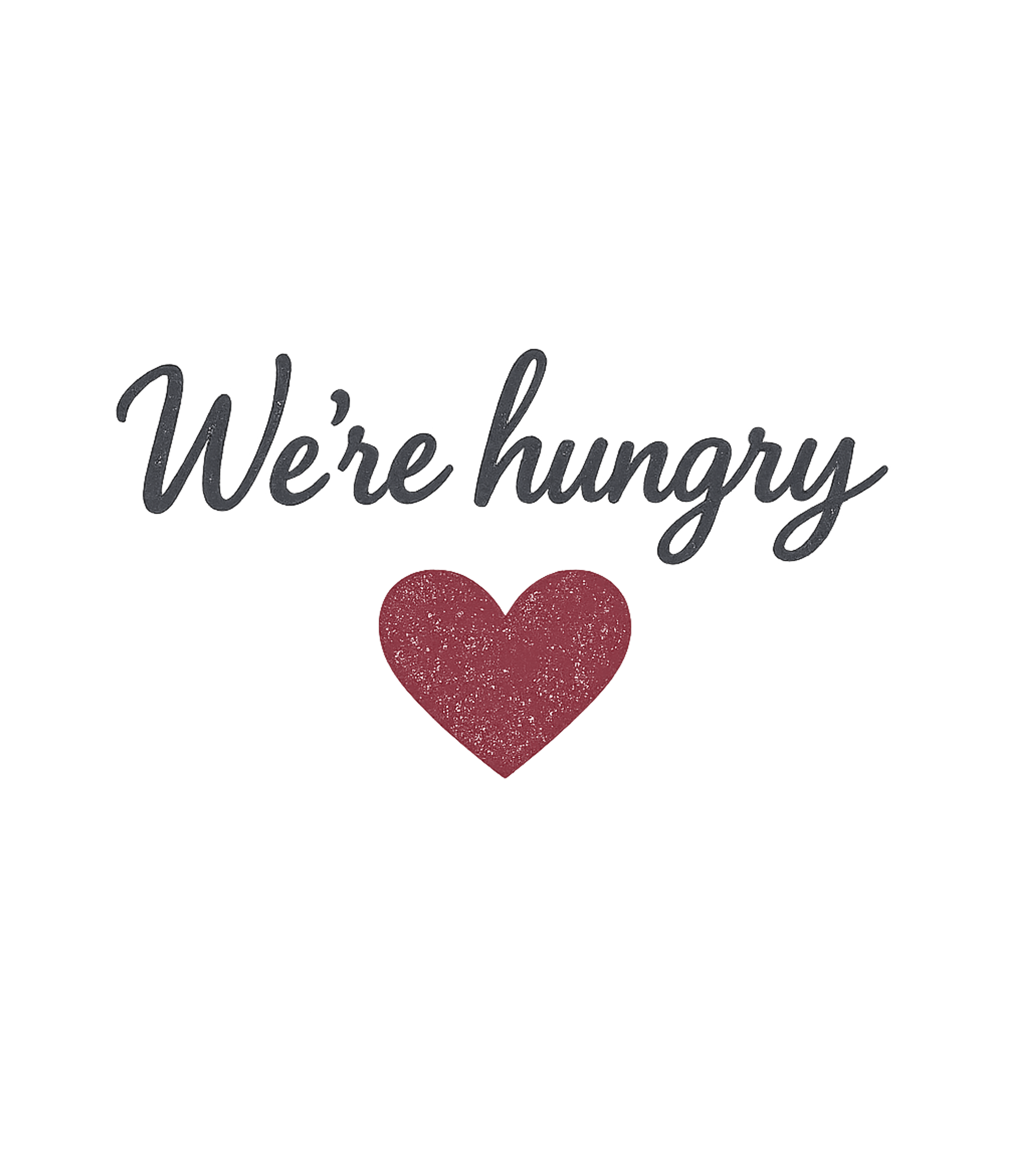 We're Hungry Heart Relationship Humor Premium T-Shirt featuring Express a shared desire for food with this playful tee featu – designed by Geoff Brown @ SunFrog We're Hungry Heart Relationship Humor Premium T-Shirt featuring Express a shared desire for food with this playful tee featu – designed by Geoff Brown @ SunFrog