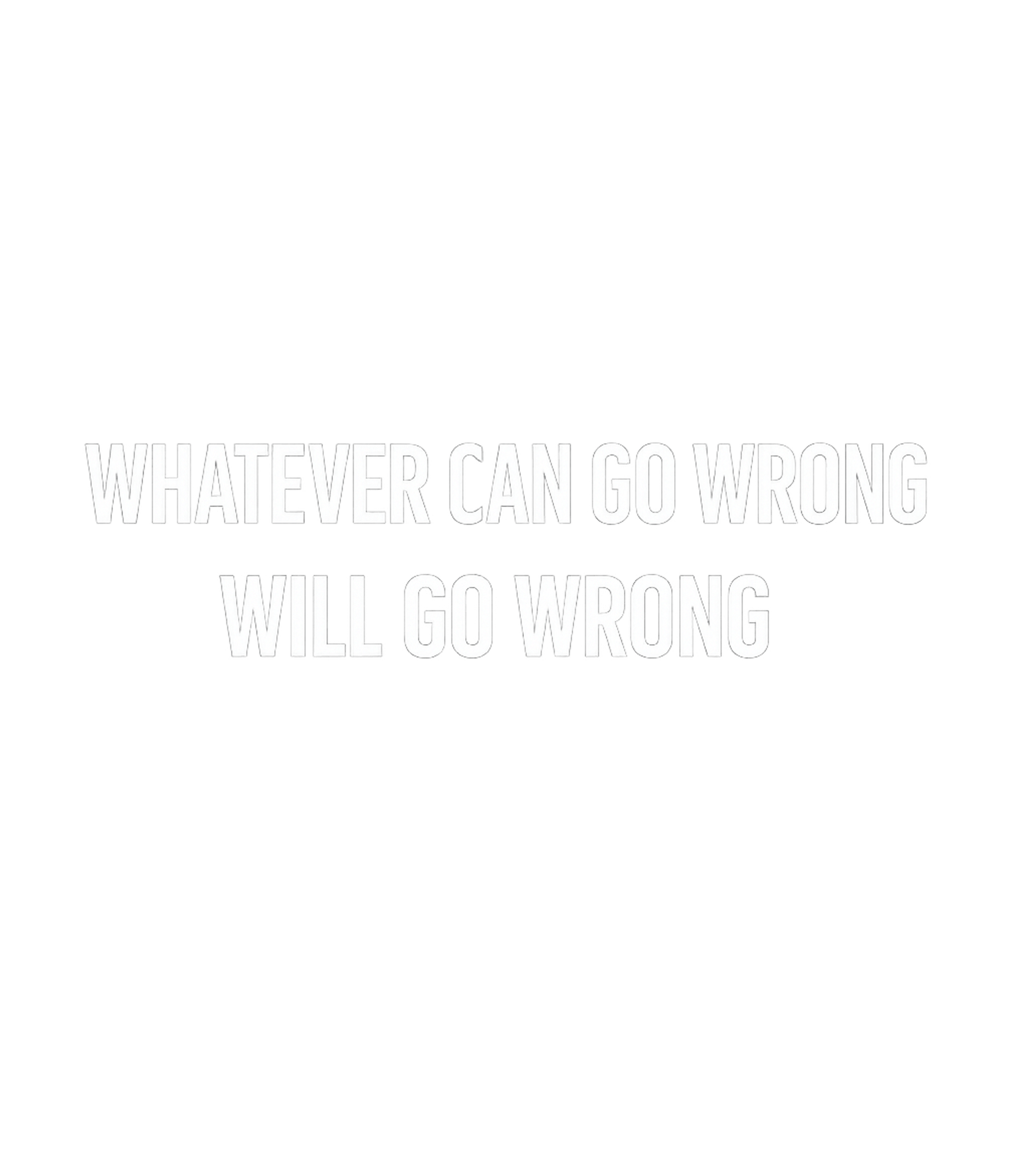 Whatever Can Go Wrong Sarcasm Premium T-Shirt featuring Embrace the inevitable with this bold graphic featuring the – designed by Geoff Brown @ SunFrog Whatever Can Go Wrong Sarcasm Premium T-Shirt featuring Embrace the inevitable with this bold graphic featuring the – designed by Geoff Brown @ SunFrog
