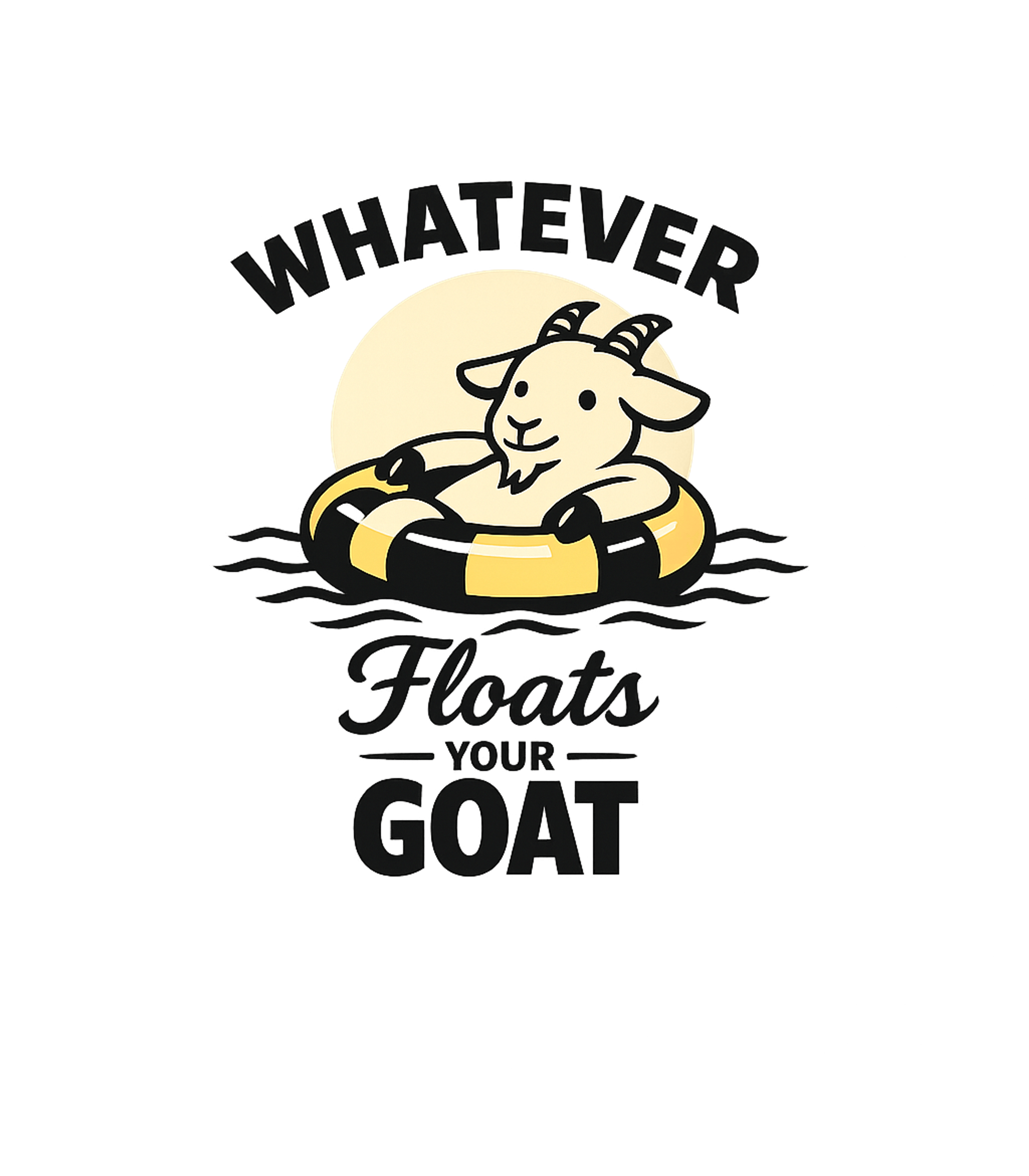Whatever Floats Your Goat Farm Animals Premium T-Shirt featuring Embrace a laid-back, humorous outlook with this 'Whatever Fl – designed by Geoff Brown @ SunFrog Whatever Floats Your Goat Farm Animals Premium T-Shirt featuring Embrace a laid-back, humorous outlook with this 'Whatever Fl – designed by Geoff Brown @ SunFrog