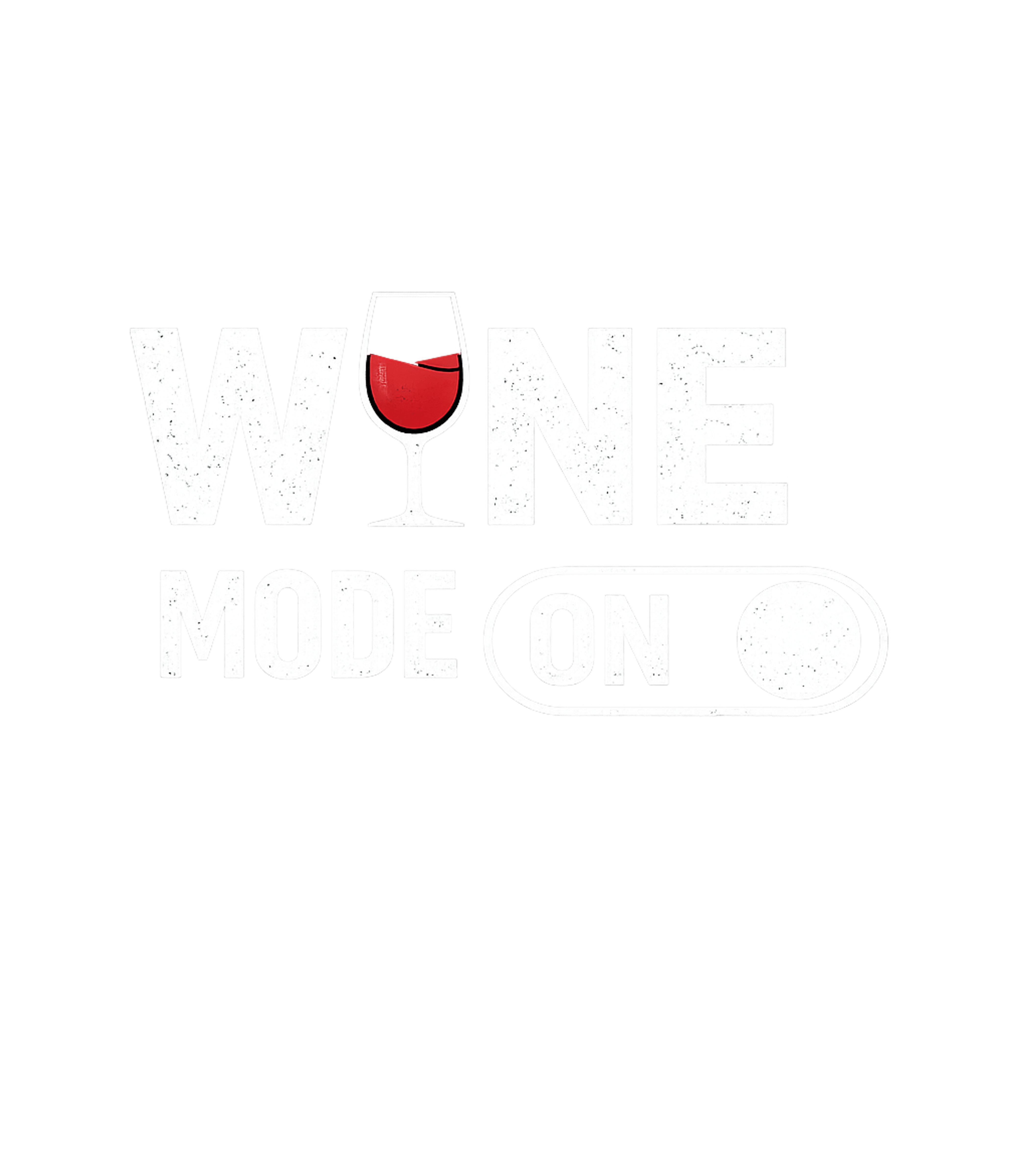 Wine Mode On Fun Meme Humor Premium T-Shirt featuring Switch into relaxation with this humorous "Wine Mode On" gra – designed by Geoff Brown @ SunFrog Wine Mode On Fun Meme Humor Premium T-Shirt featuring Switch into relaxation with this humorous "Wine Mode On" gra – designed by Geoff Brown @ SunFrog